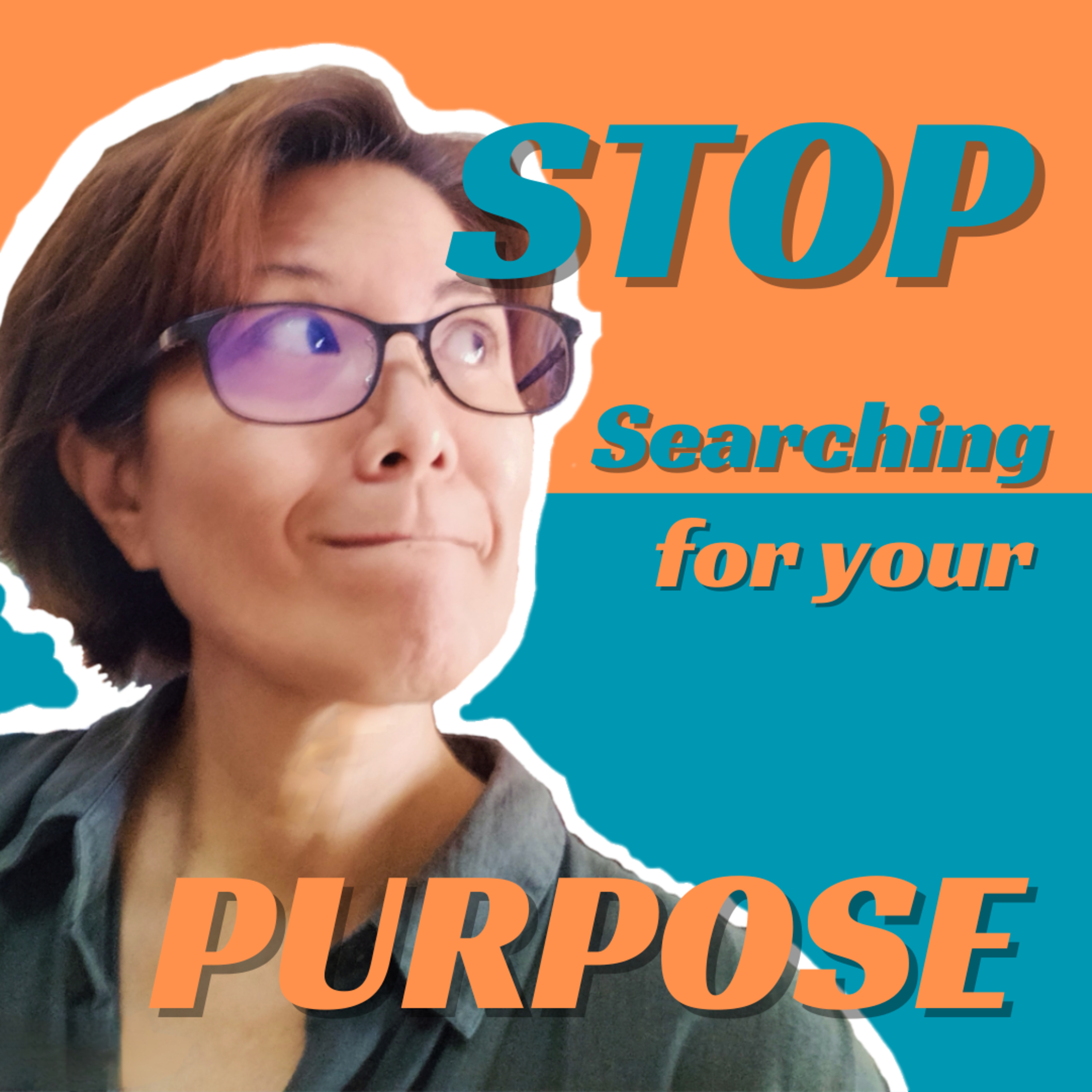 S1 E38. Your purpose in life episode artwork