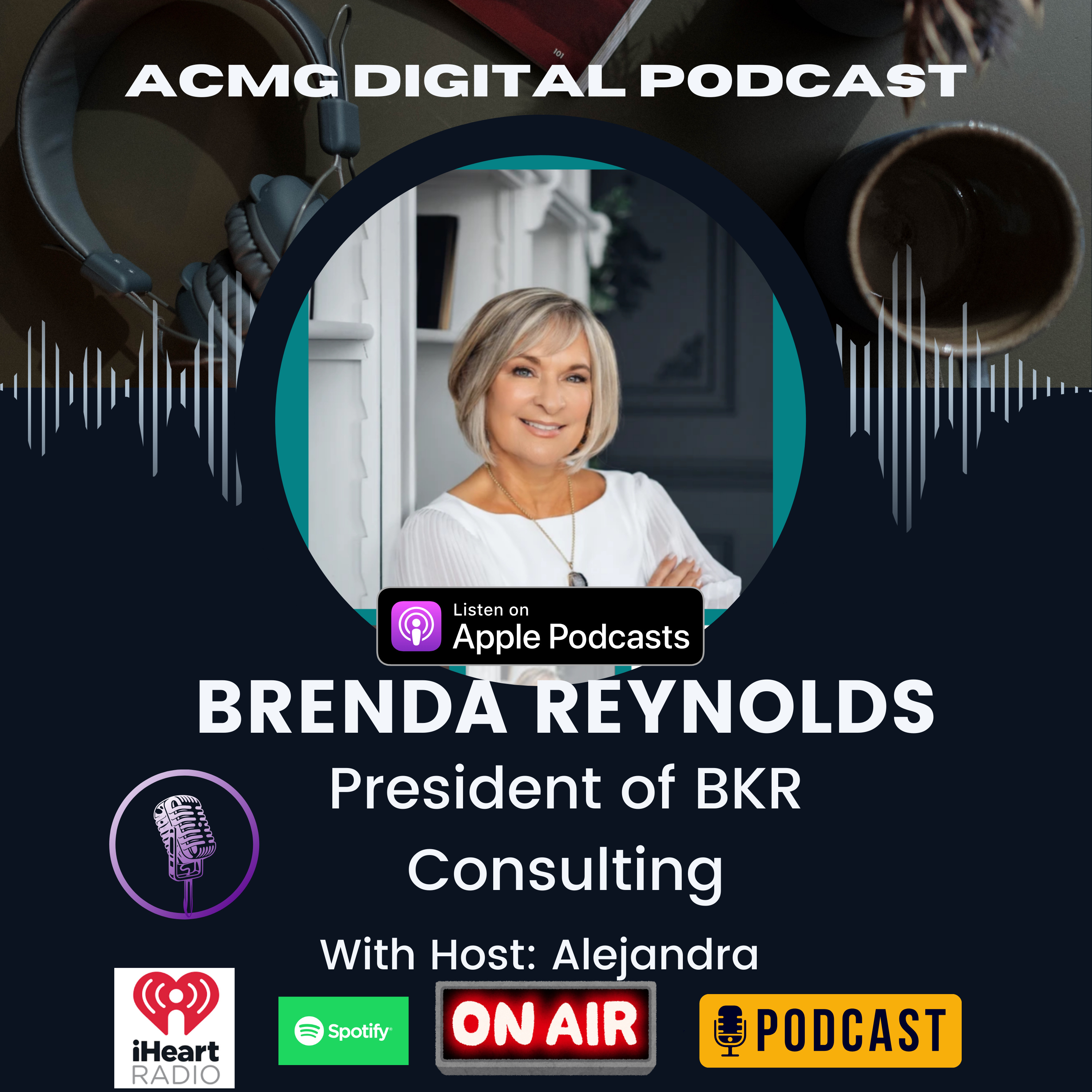 TED X and Global Speaker President of BKR Consulting Brenda Reynolds is a Self Made Entrepreneur! episode artwork
