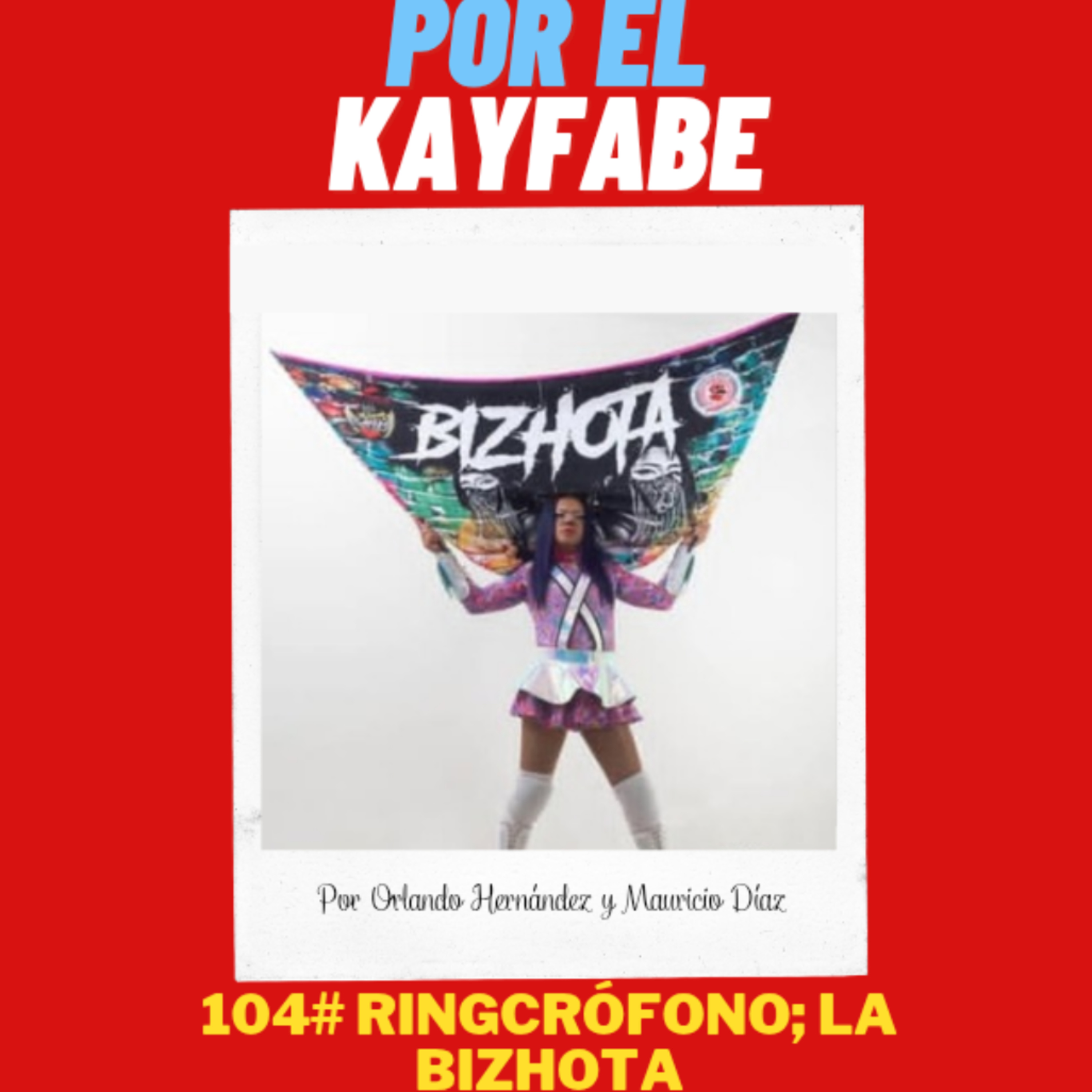 #104 RingCrófono: La Bizhota episode artwork