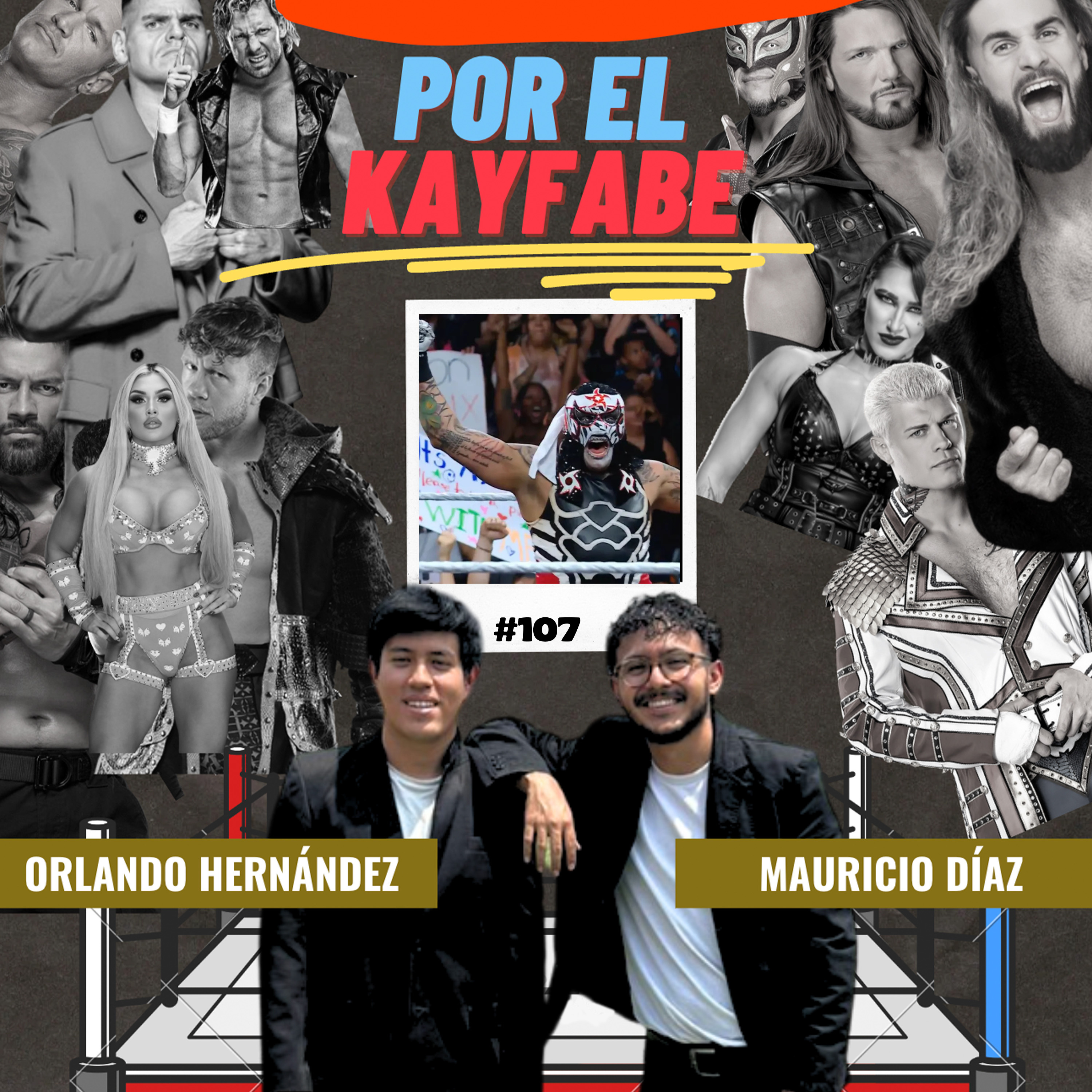 107# Penta y Andrade a MIB, R Truth despedido, Alberto pierde el campeonato episode artwork