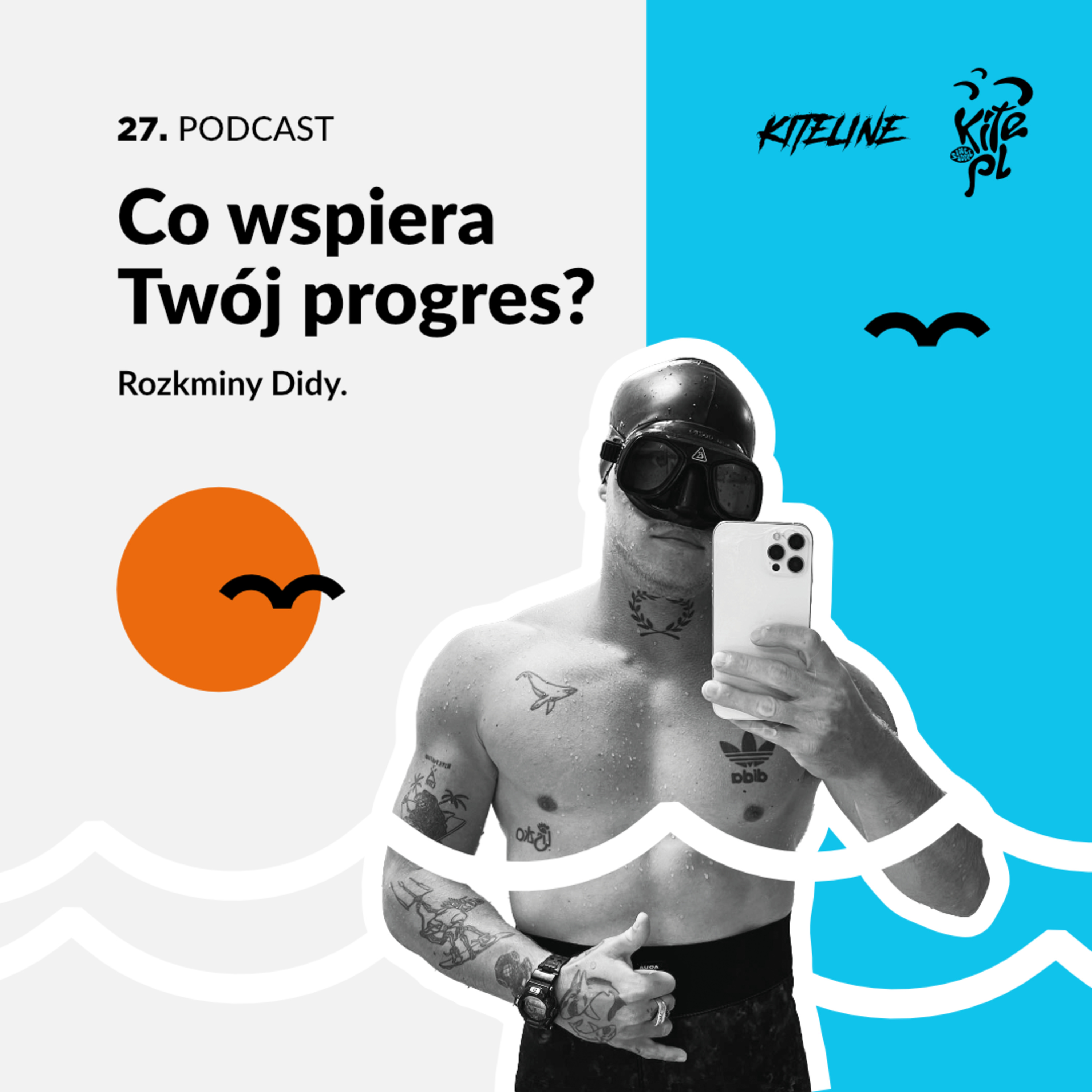 27. Co wspiera Twój progres? Rozkminy Didy. episode artwork