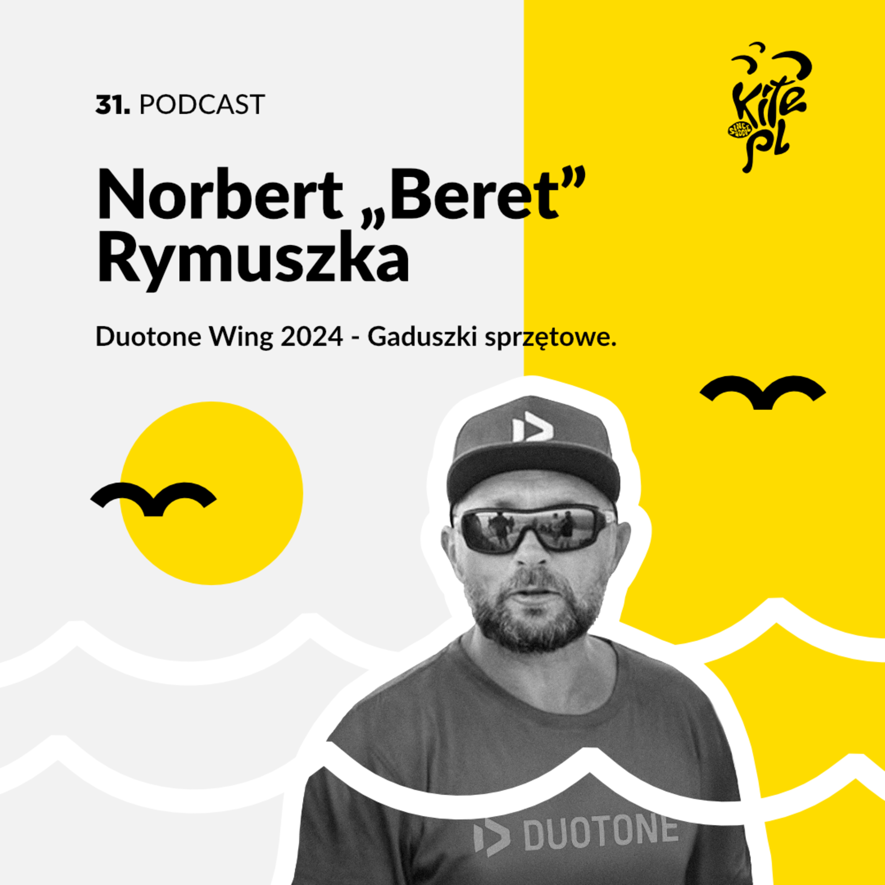 31. Duotone Wingfoil 2024 - Gaduszki sprzętowe z Norbertem "Beretem". episode artwork