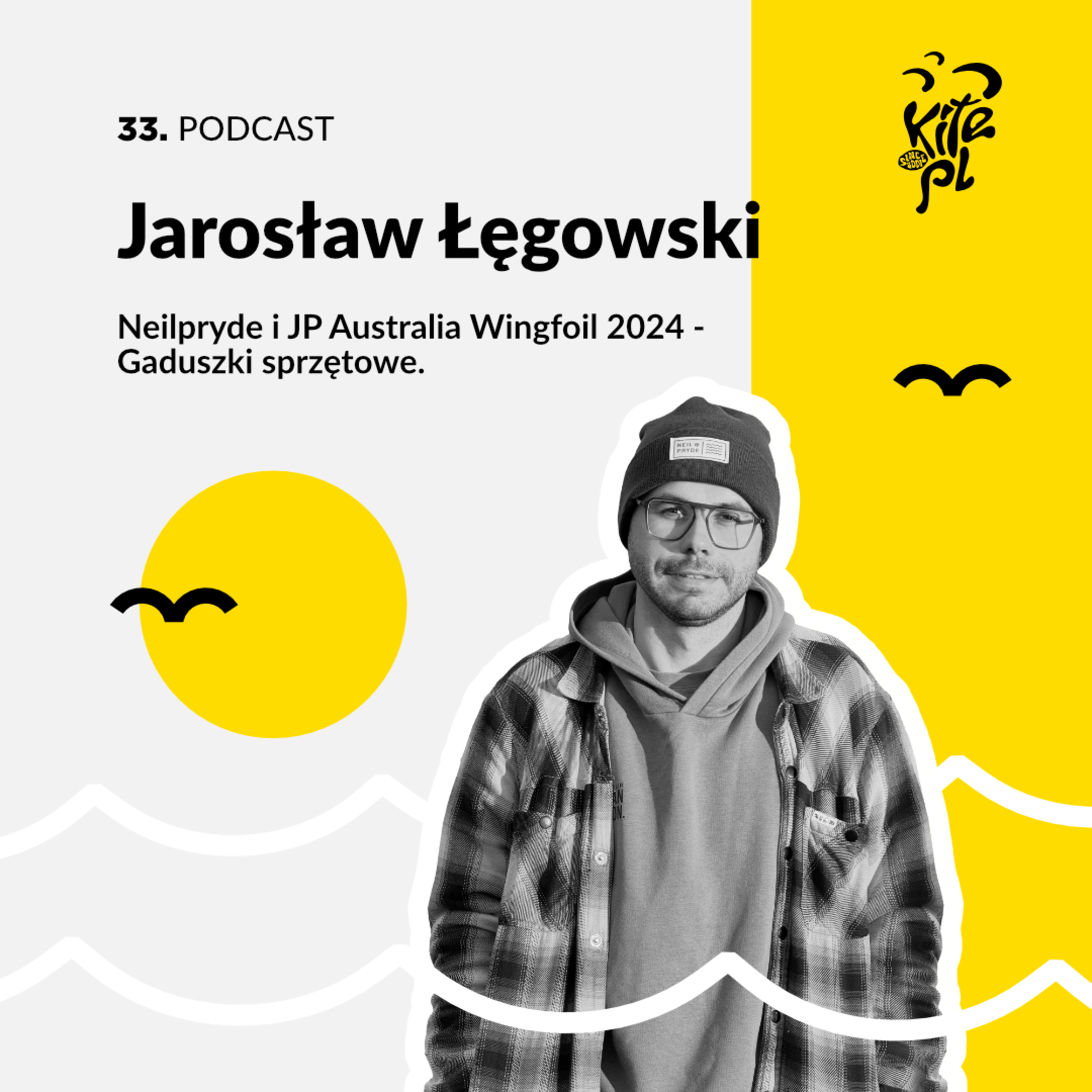34. Neilpryde i JP Australia Wingfoil 2024 - Gaduszki sprzętowe z Jarosławem "Jaro" Łęgowskim. episode artwork