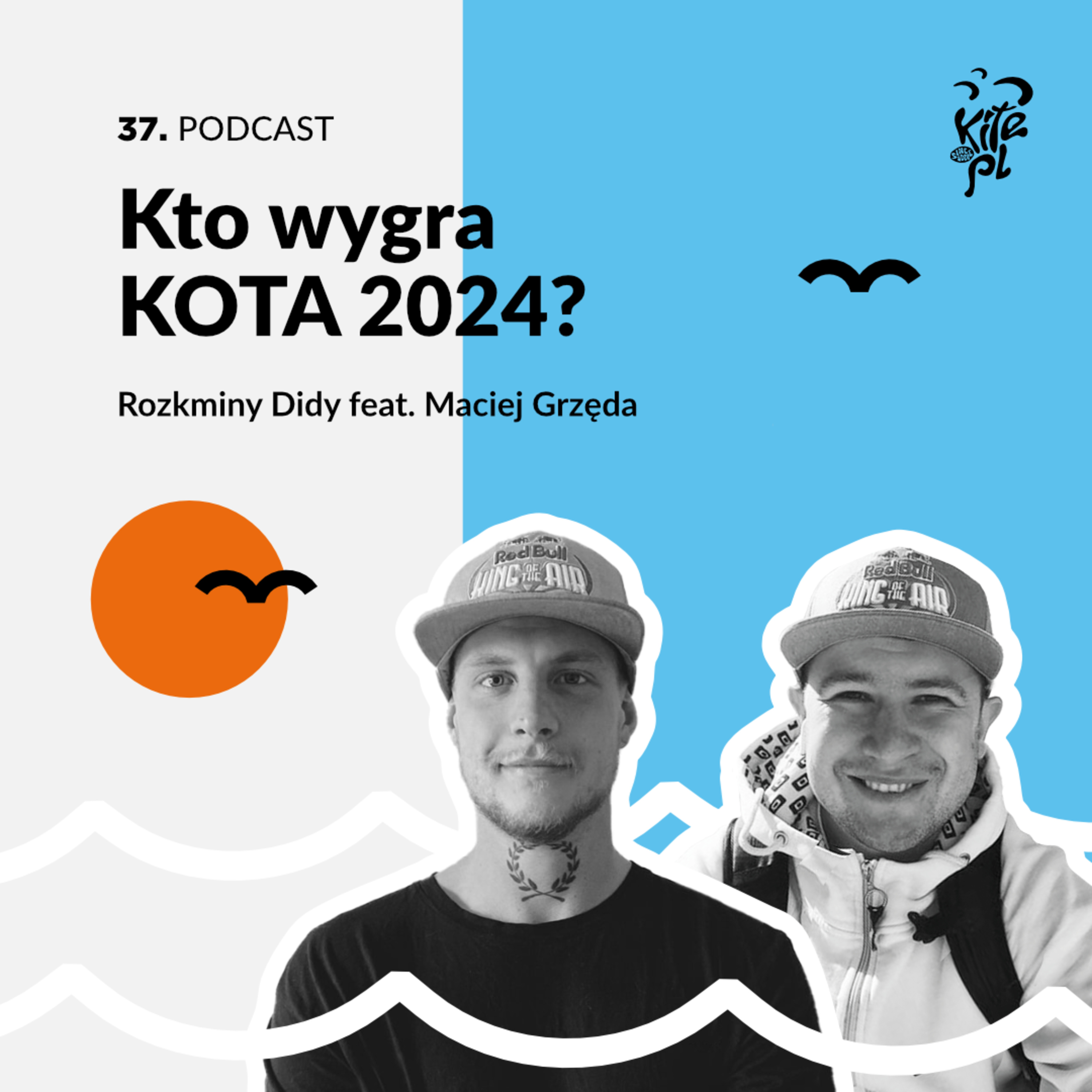 37. Kto wygra KOTA 2024? Rozkminy Didy feat. Maciej Grzęda episode artwork