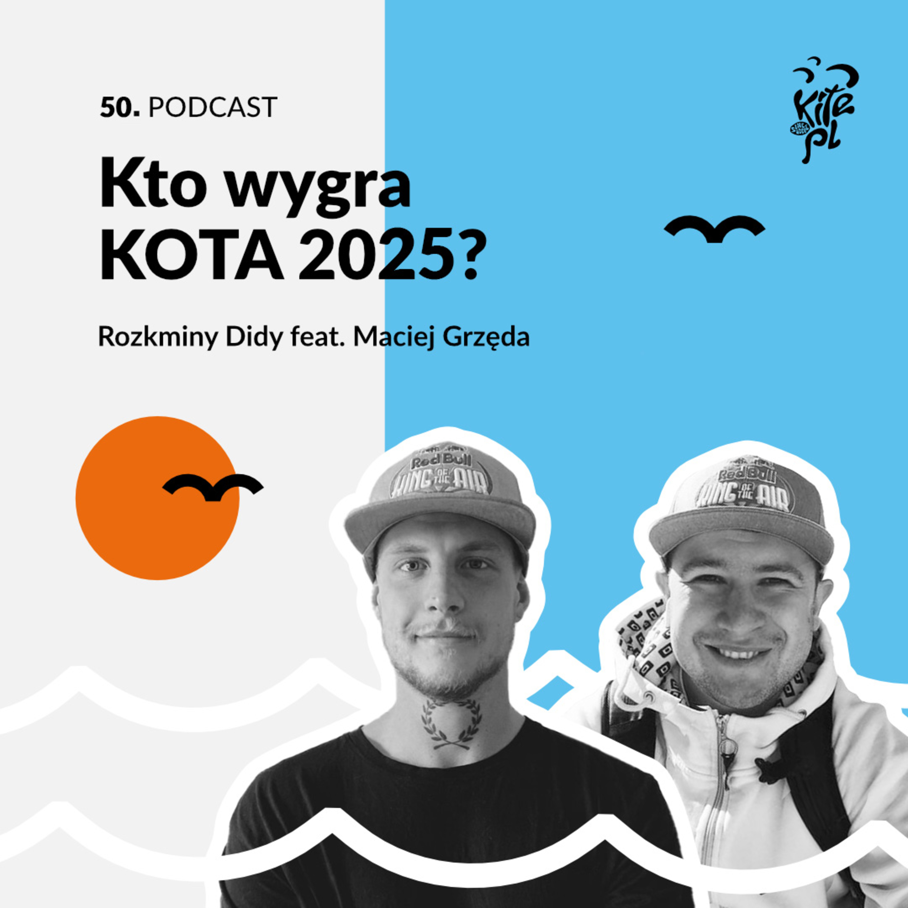 50. Kto wygra KOTA 2025? Rozkminy Didy feat. Maciej Grzęda 50. Kto wygra KOTA 2025? Rozkminy Didy feat. Maciej Grzęda