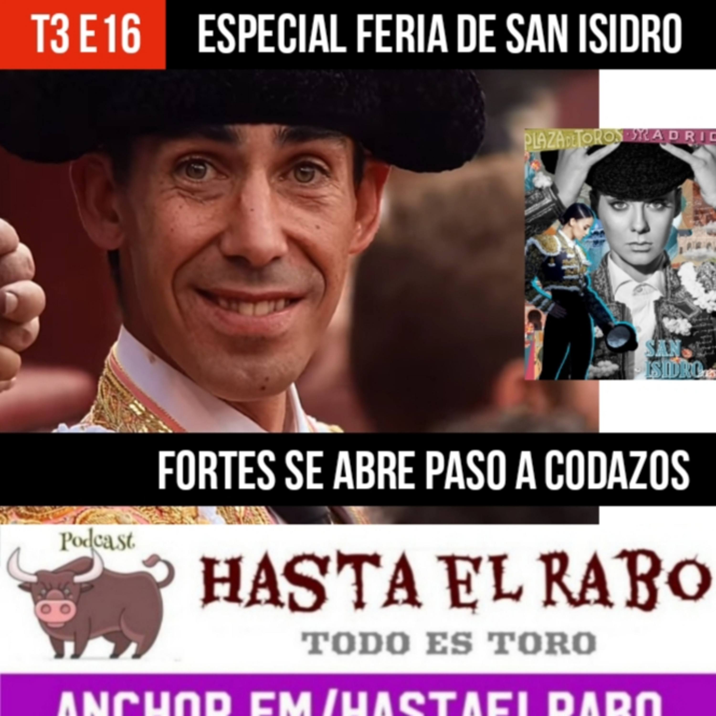 HASTA EL RABO TODO ES TORO. Podcast taurino semanal con Cándido Martínez y Manolo Guillén.