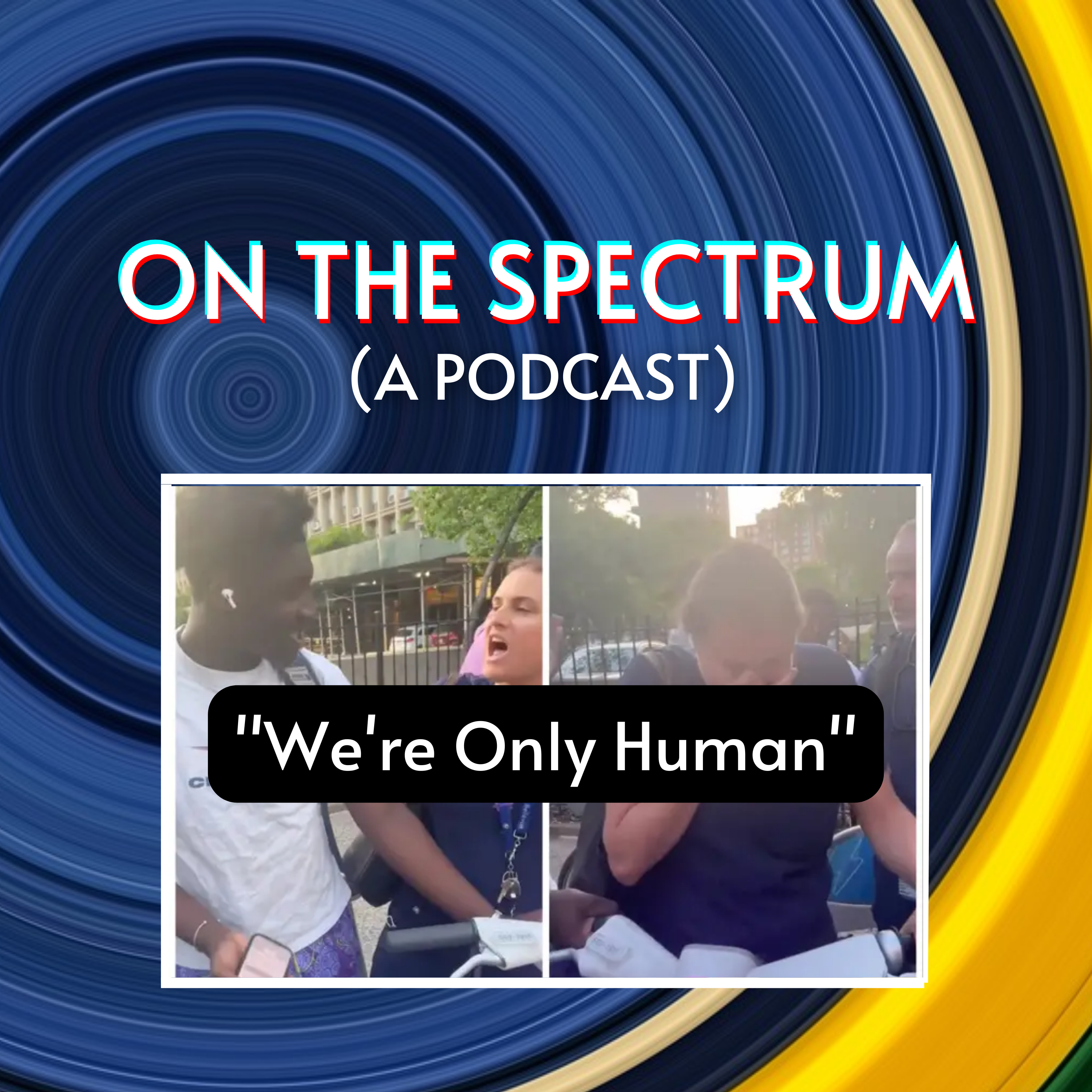 "We're Only Human" - Morality, The Mob, & Understanding - Episode 15 episode artwork