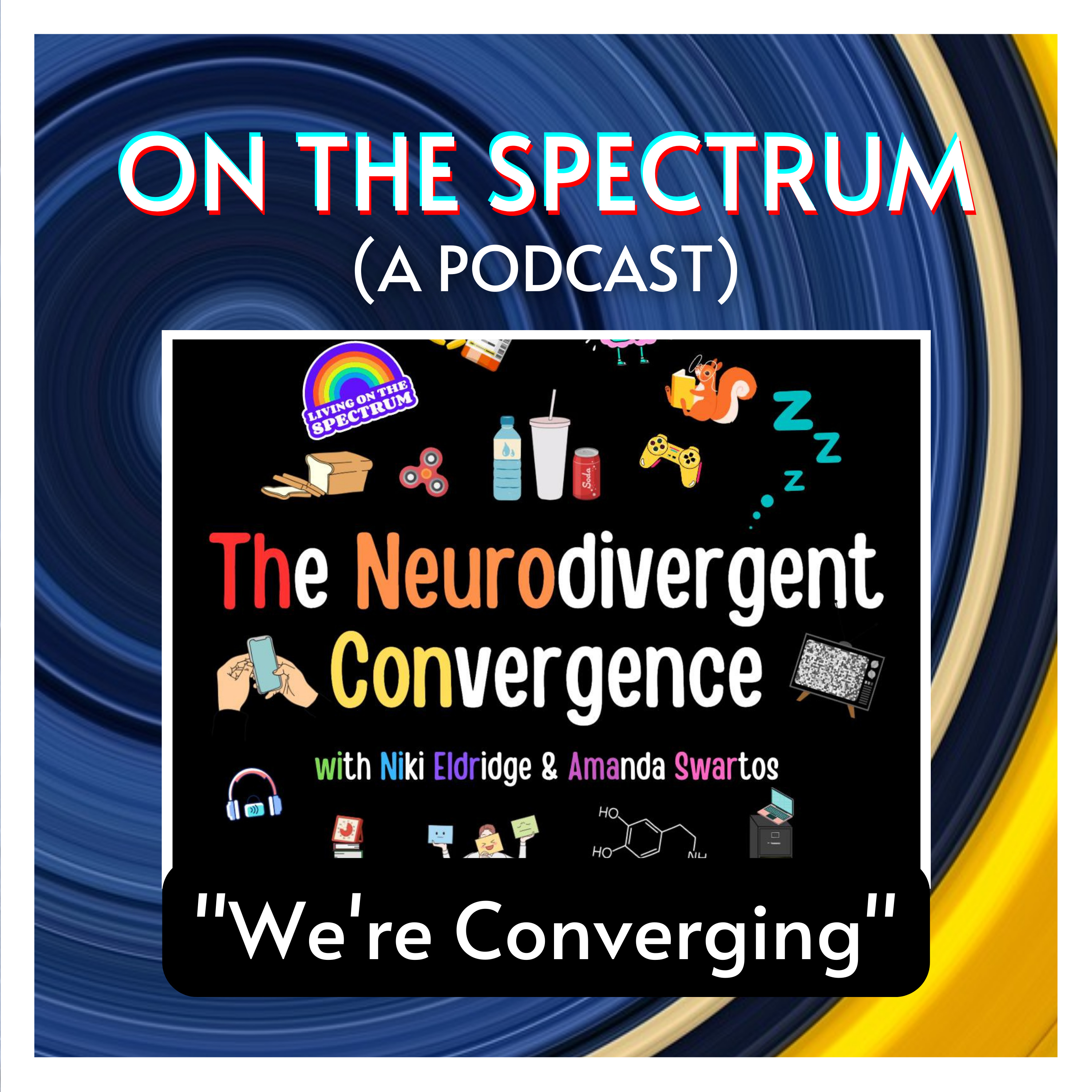 "We're Converging" - Special Guest - Niki Eldridge (Neurodivergent Convergence Podcast) - Episode 31 episode artwork
