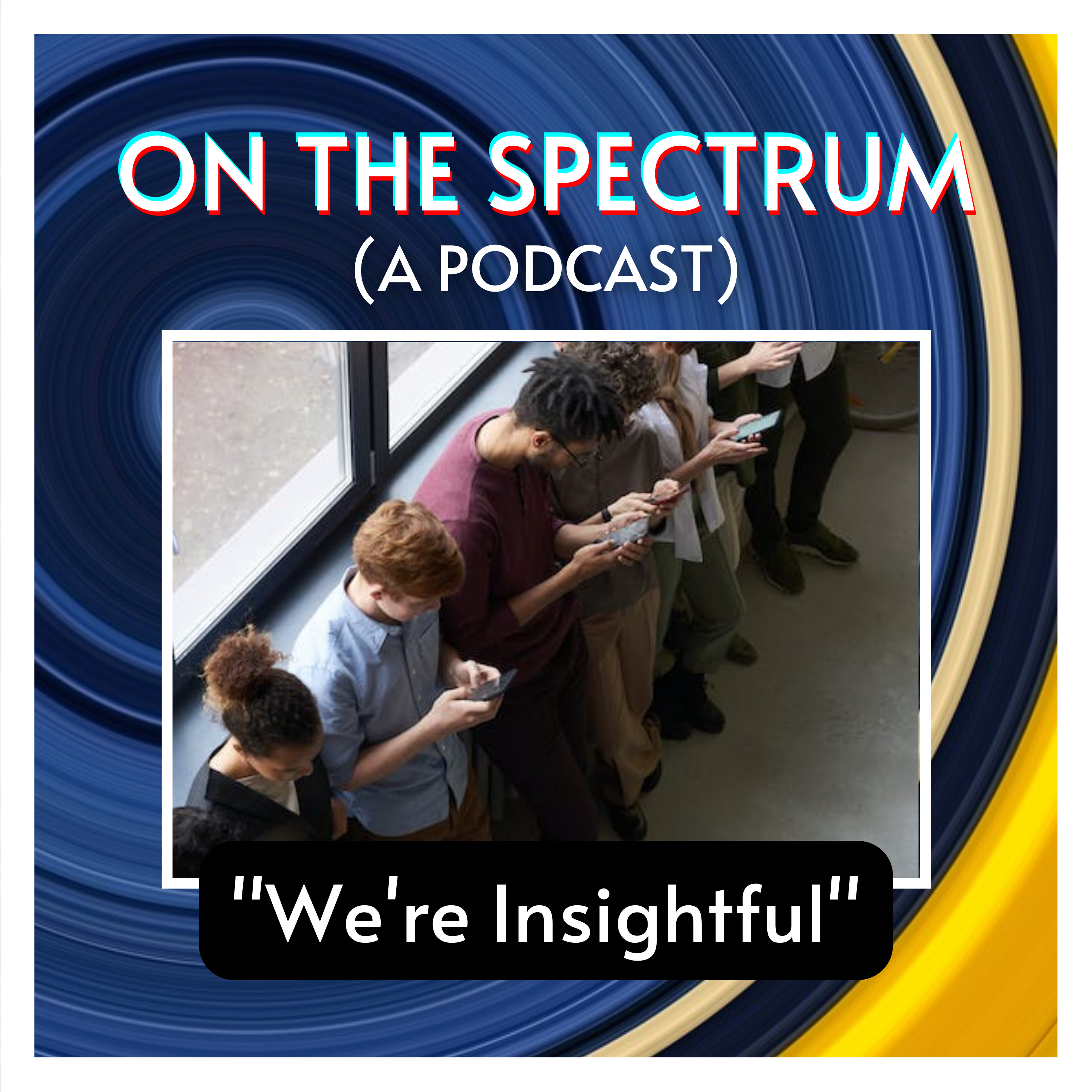 "We're Insightful" - Reacting to Autism in Social Media (PBS, TikTok, & More) - Episode 34