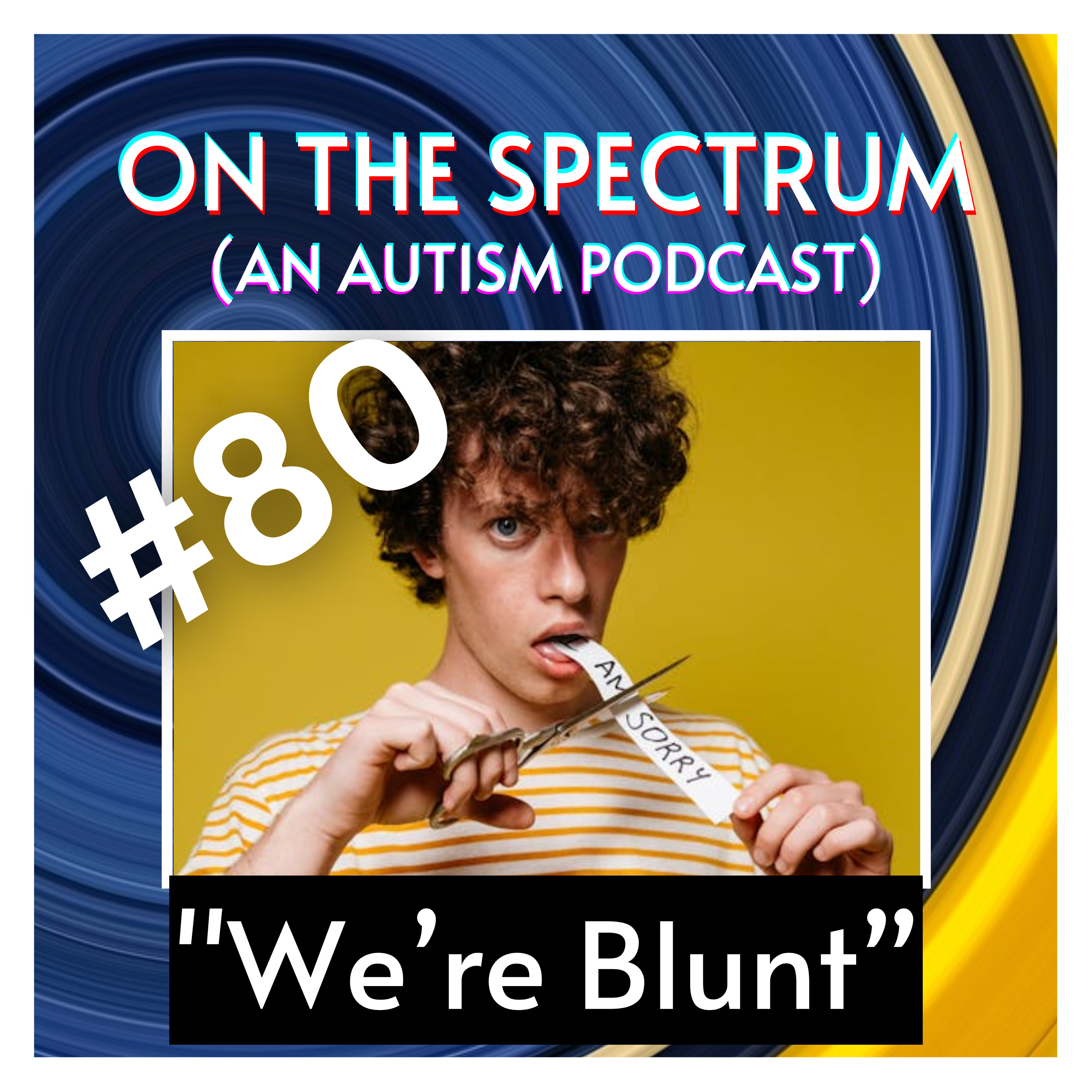 Bluntness, Honesty, & Appropriateness - Episode 80 episode artwork