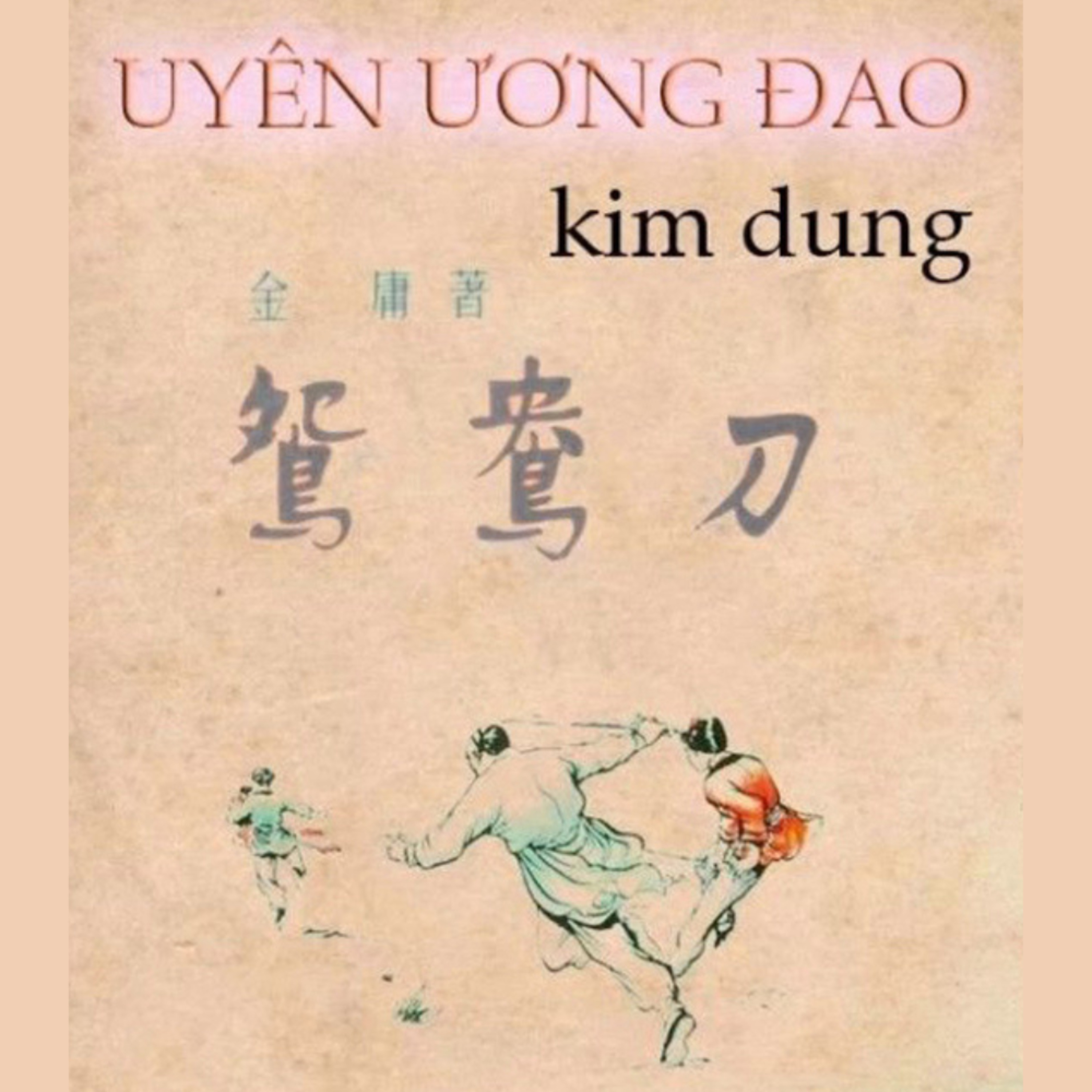 Uyên Ương Đao - Truyện Kim Dung episode artwork