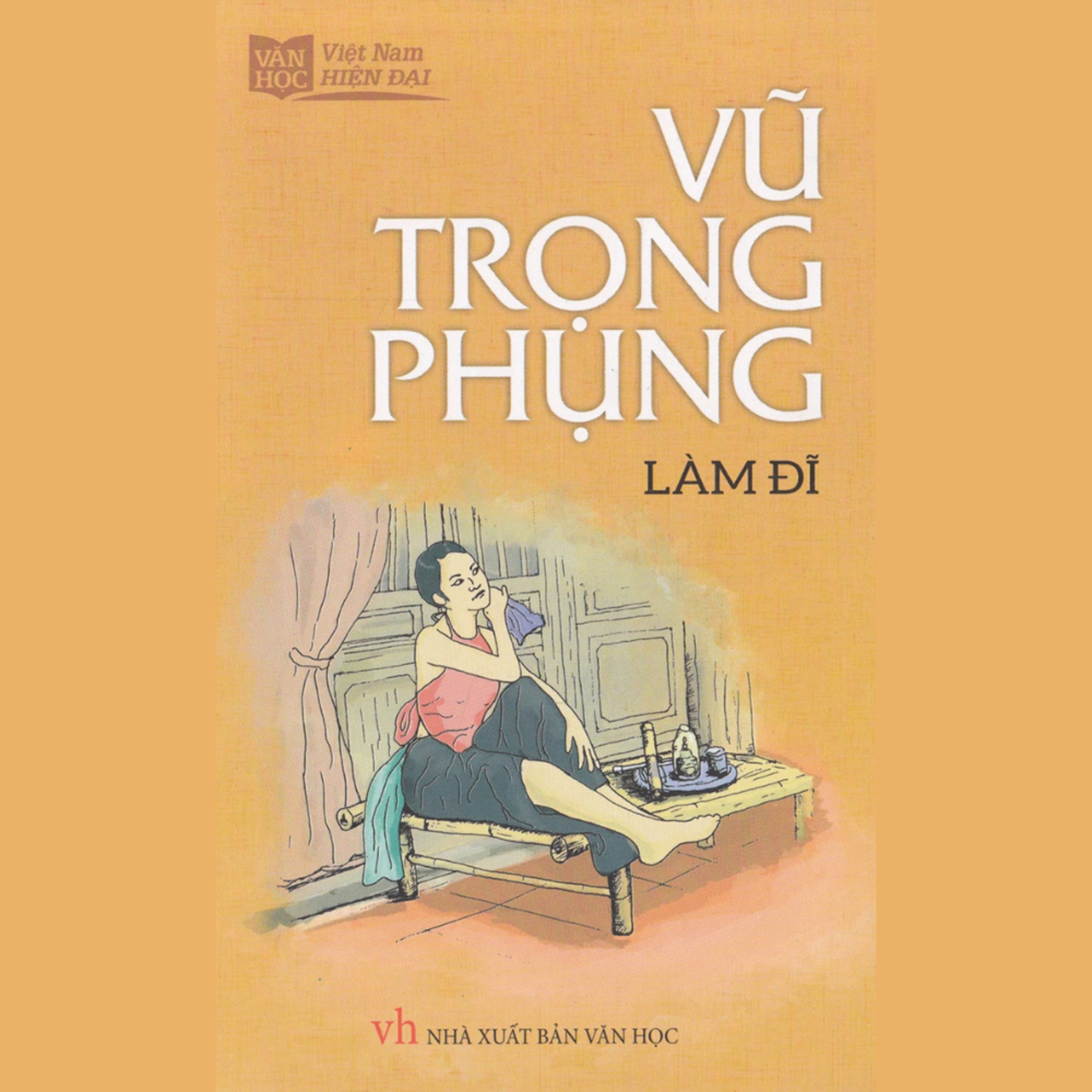 Làm Đĩ - Vũ Trọng Phụng episode artwork