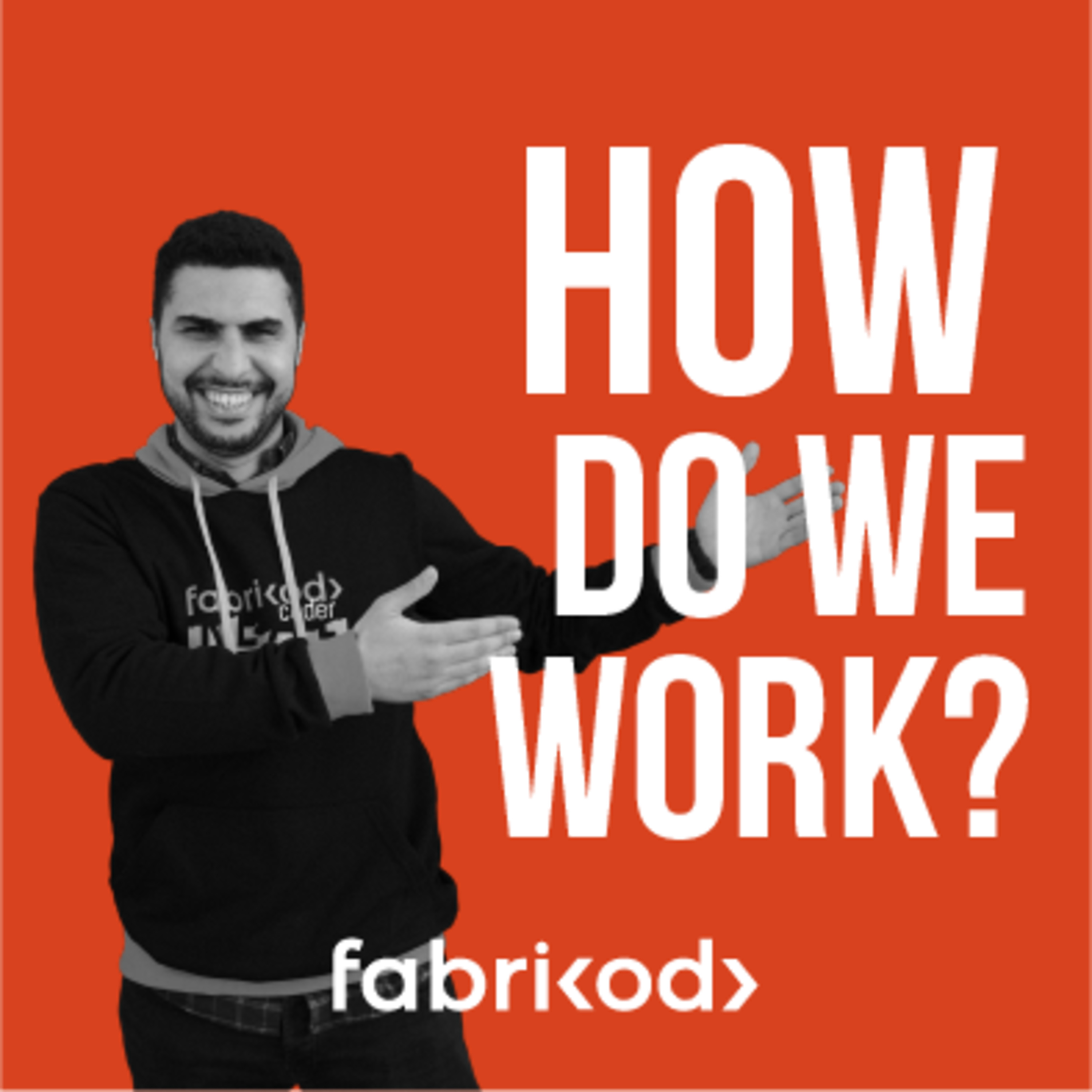 How do we work at Fabrikod? #fabrikod episode artwork