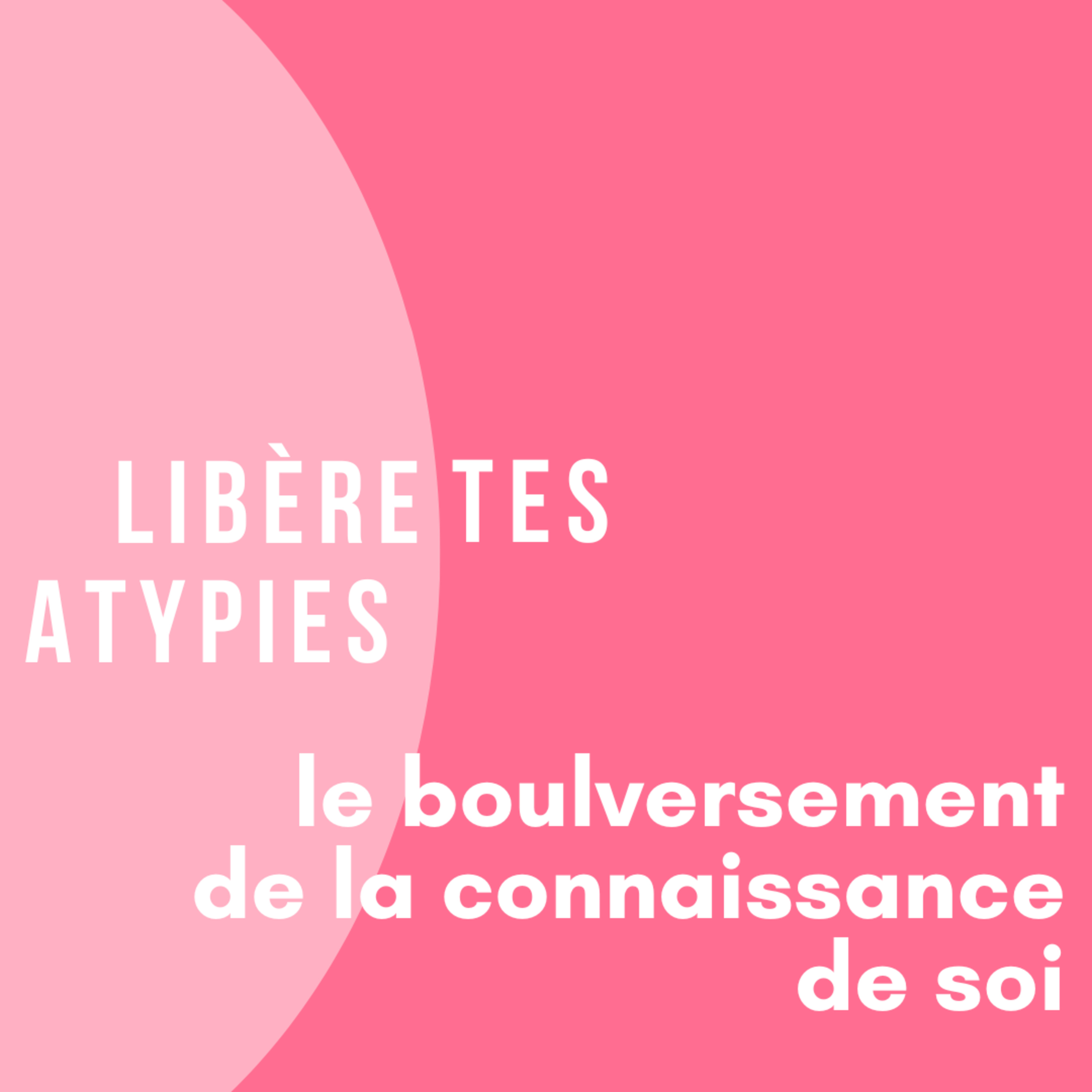 Libère tes atypies