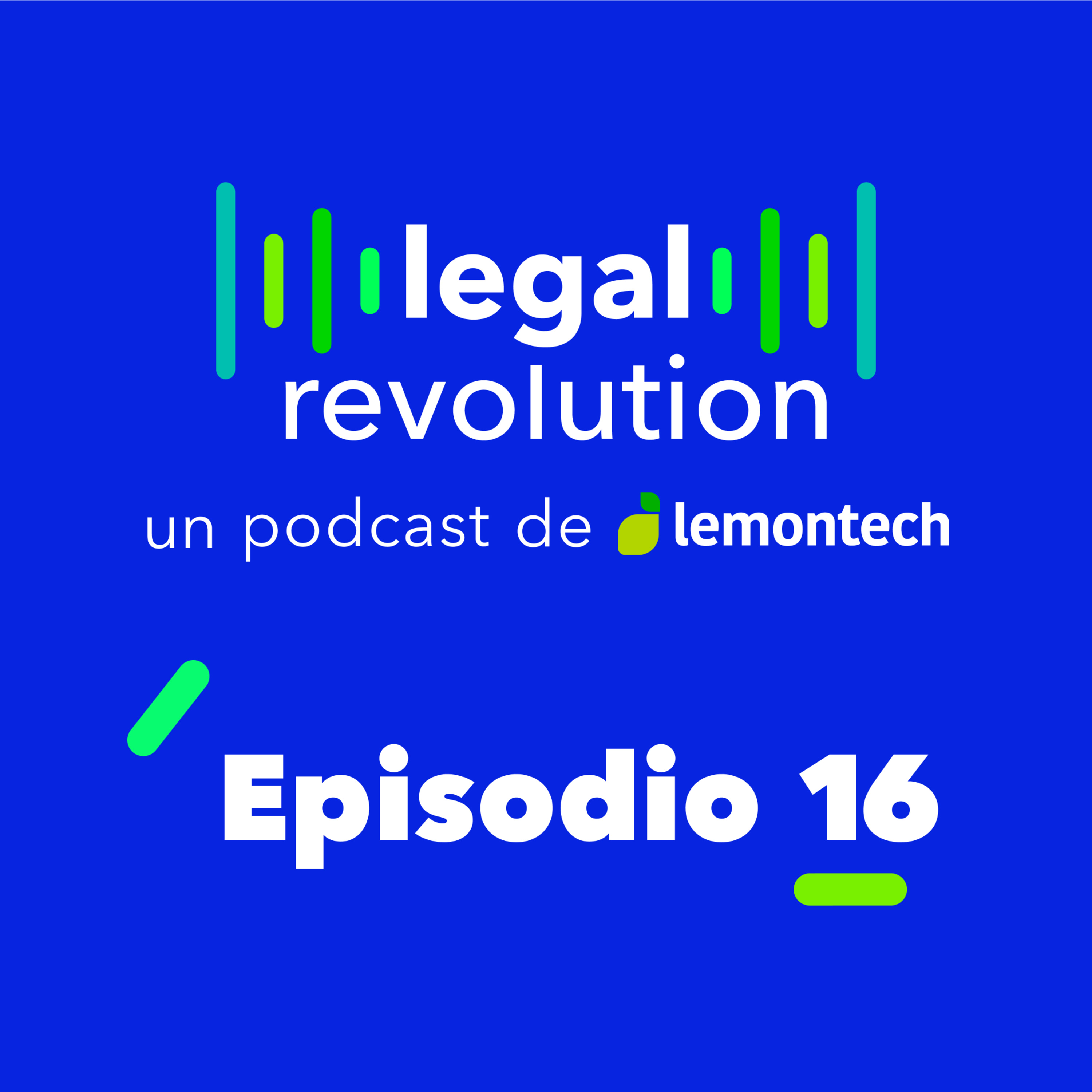 EP #16 - Legaltech en México: retos y oportunidades en 2024 con Marysol Morán episode artwork