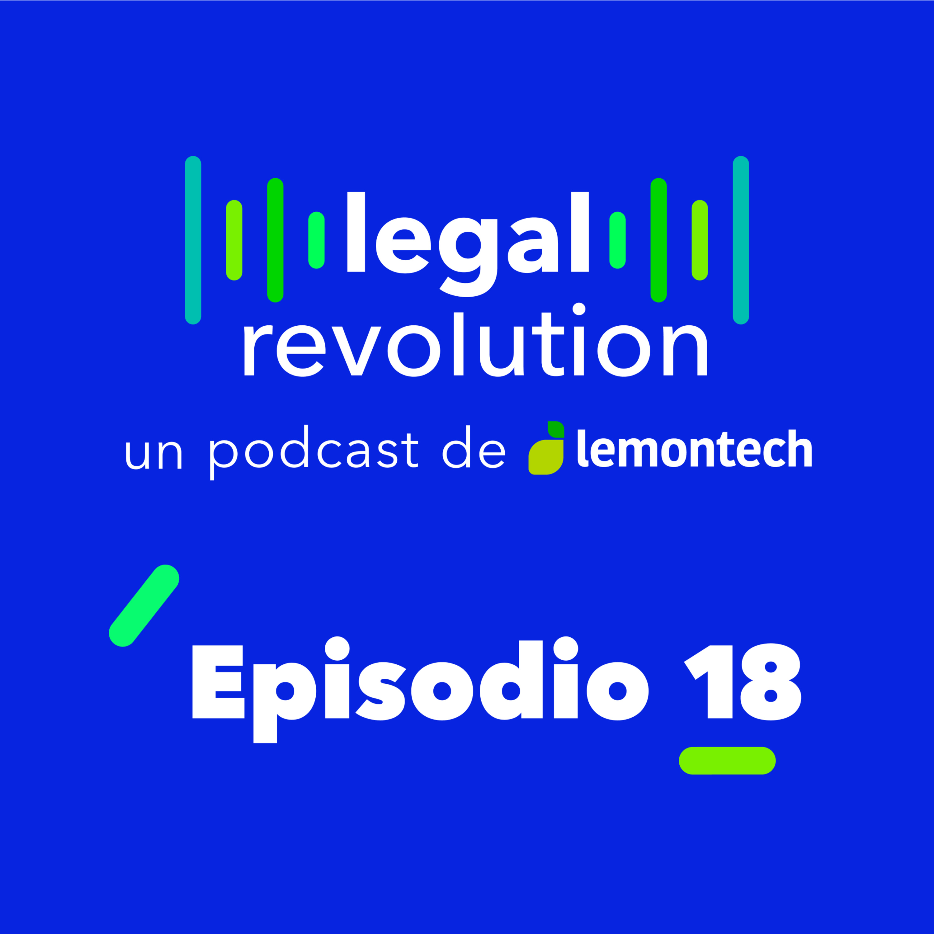 EP #18 - Cómo implementar tecnología en tu gerencia legal y no fallar en el intento con Pablo Alvarado episode artwork