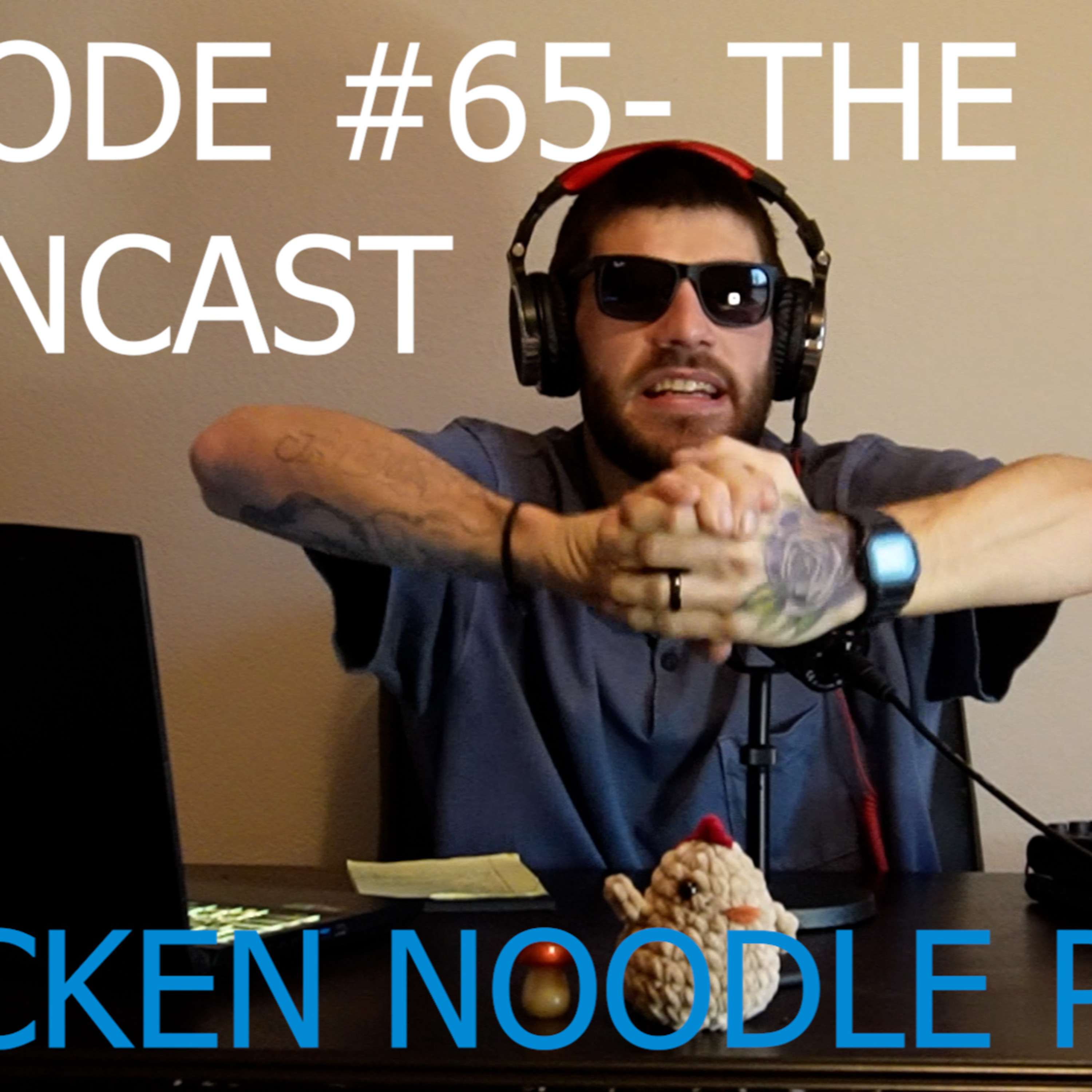 Chicken Noodle Podcast
