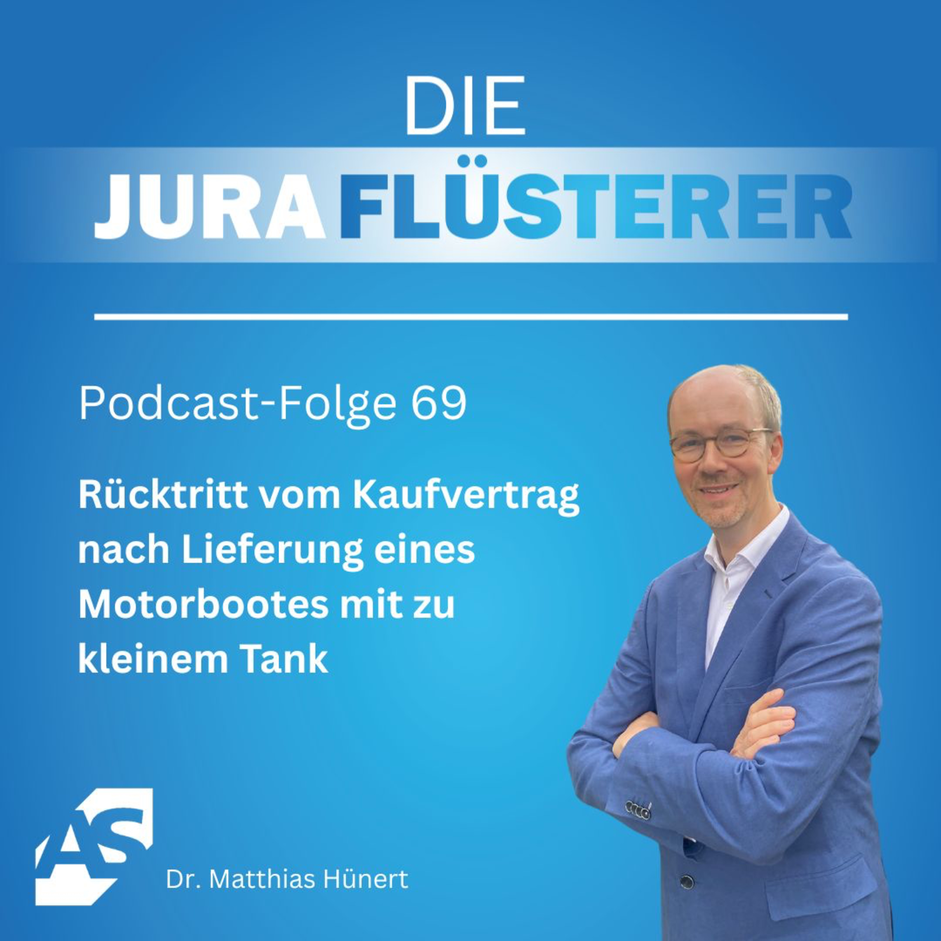 Folge 69 - ZR - Rücktritt vom Kaufvertrag nach Lieferung eines Motorbootes mit zu kleinem Tank episode artwork