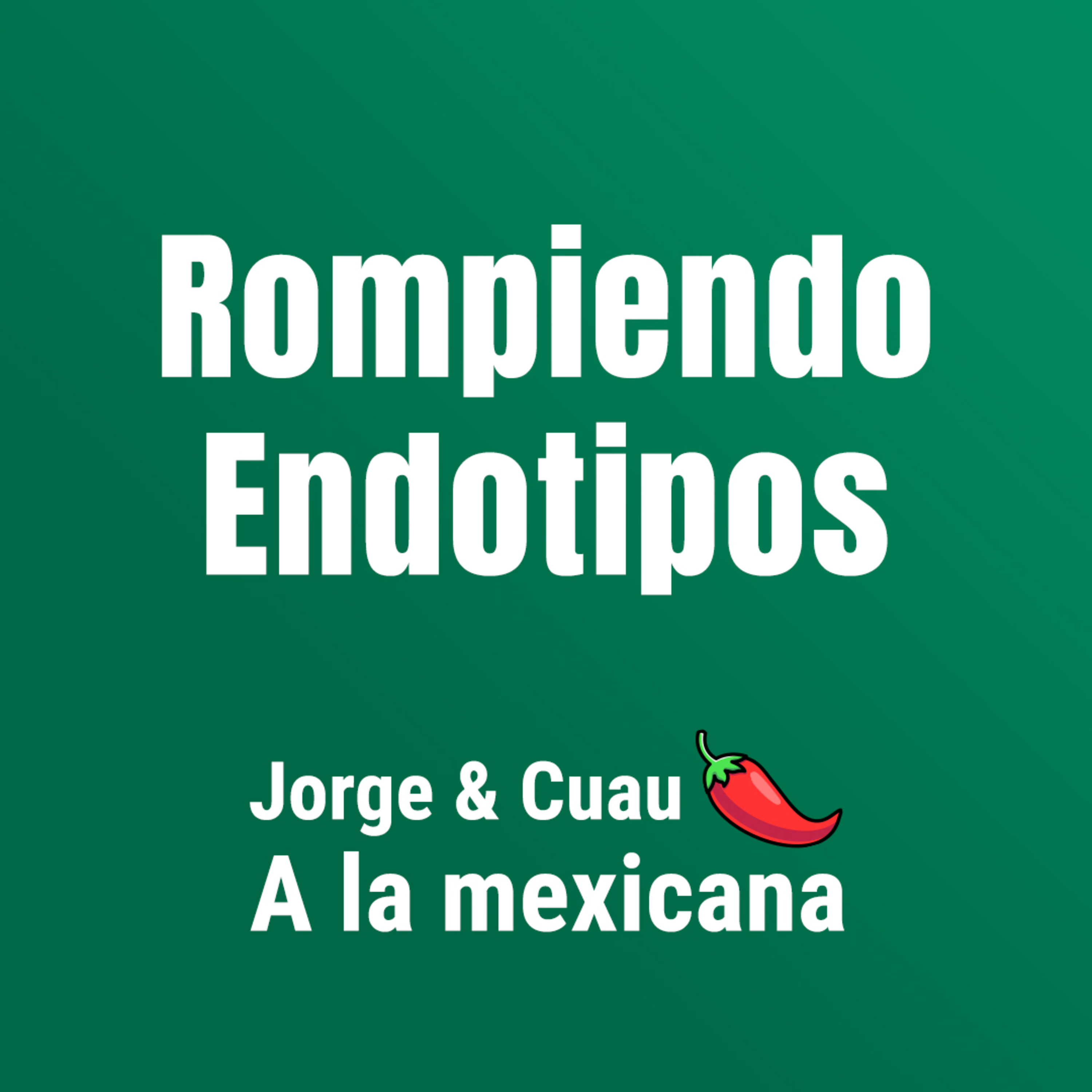 Jorge & Cuau a la Mexicana