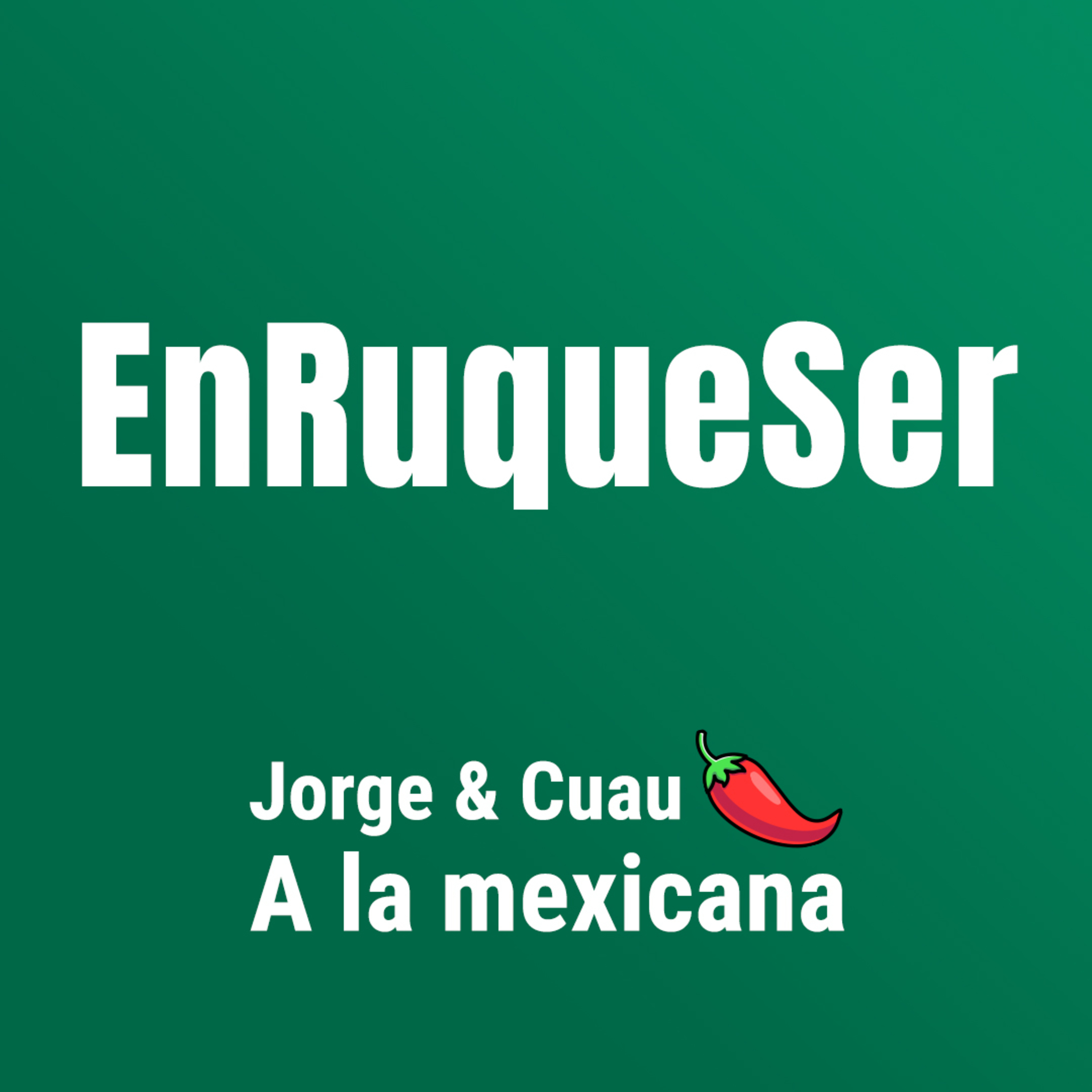 Jorge & Cuau a la Mexicana
