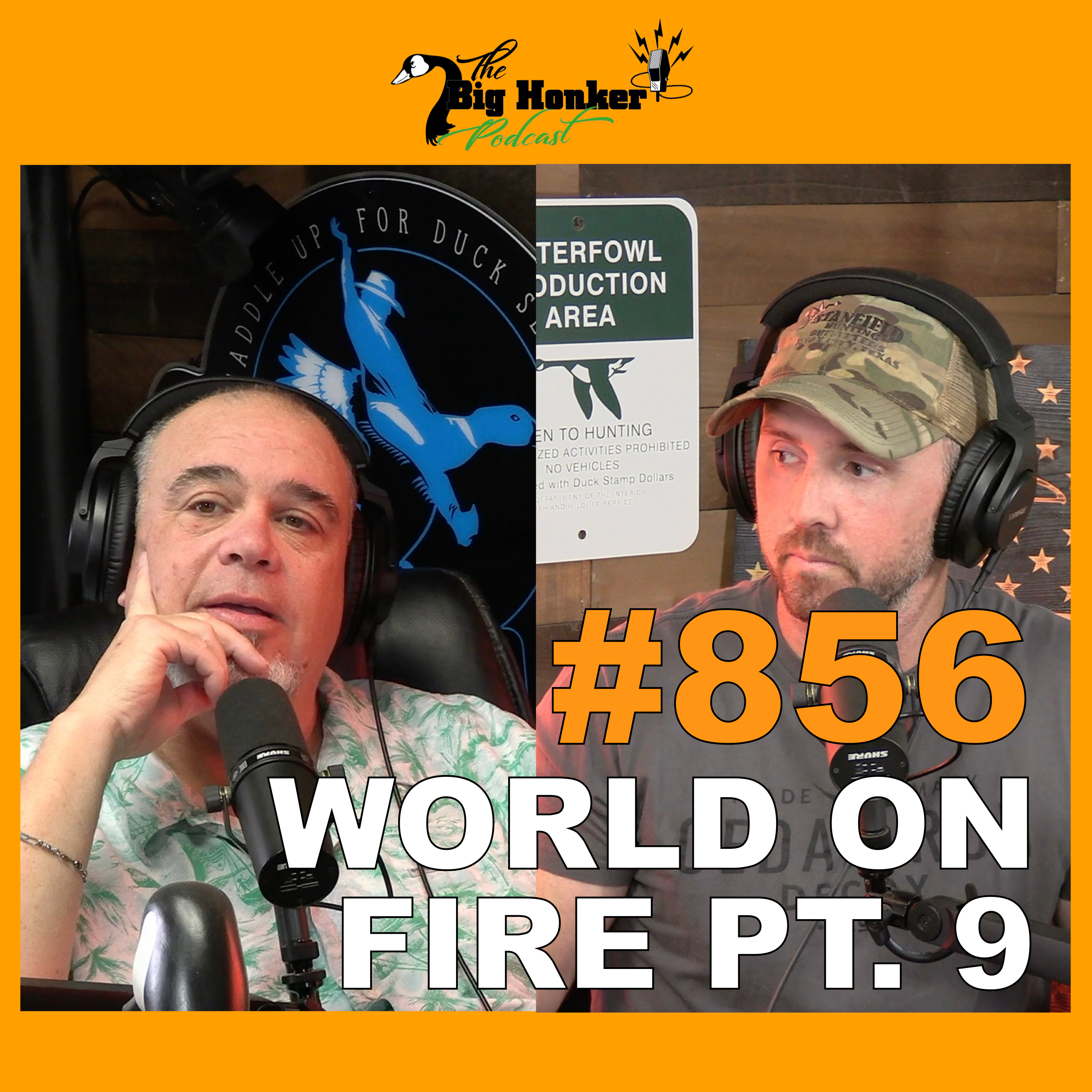 Episode #856: World on Fire pt. 9