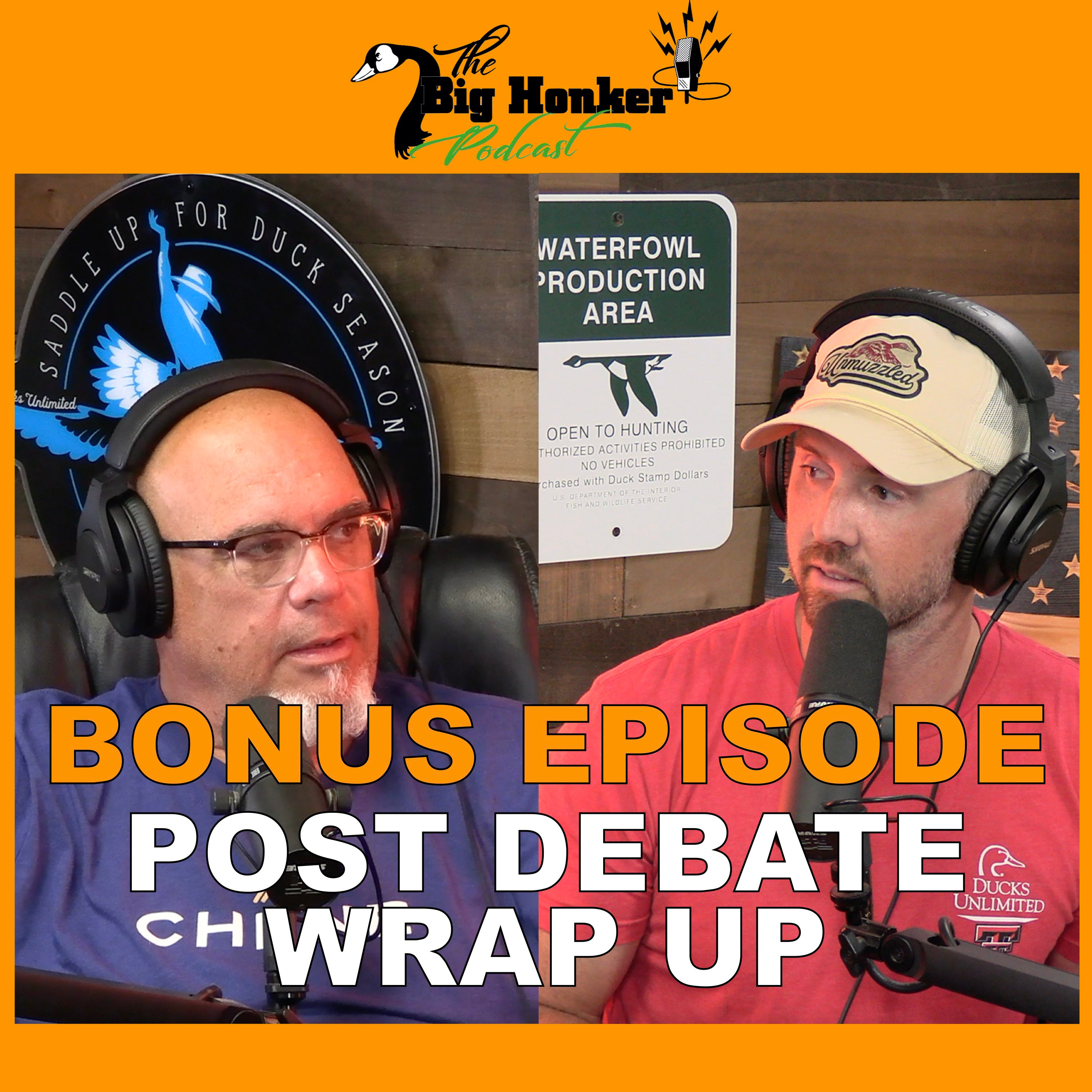 BONUS EPISODE: Post Debate Wrap-Up