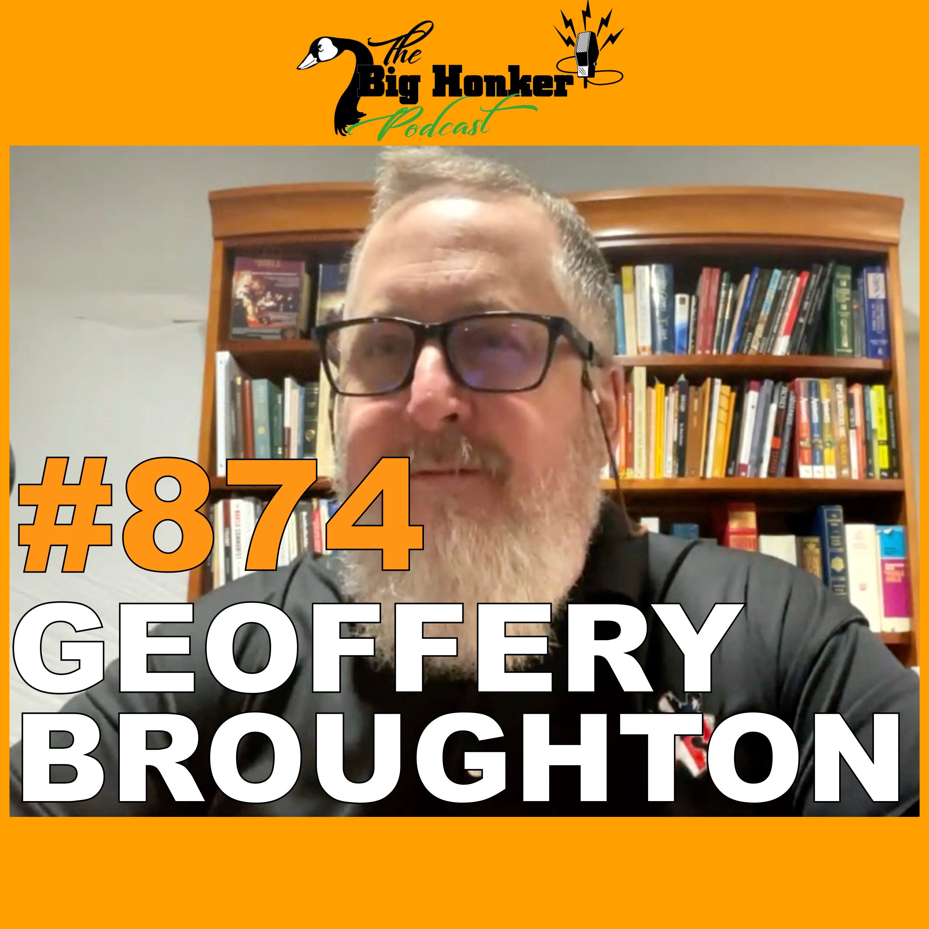 Episode #874: Geoffery Broughton