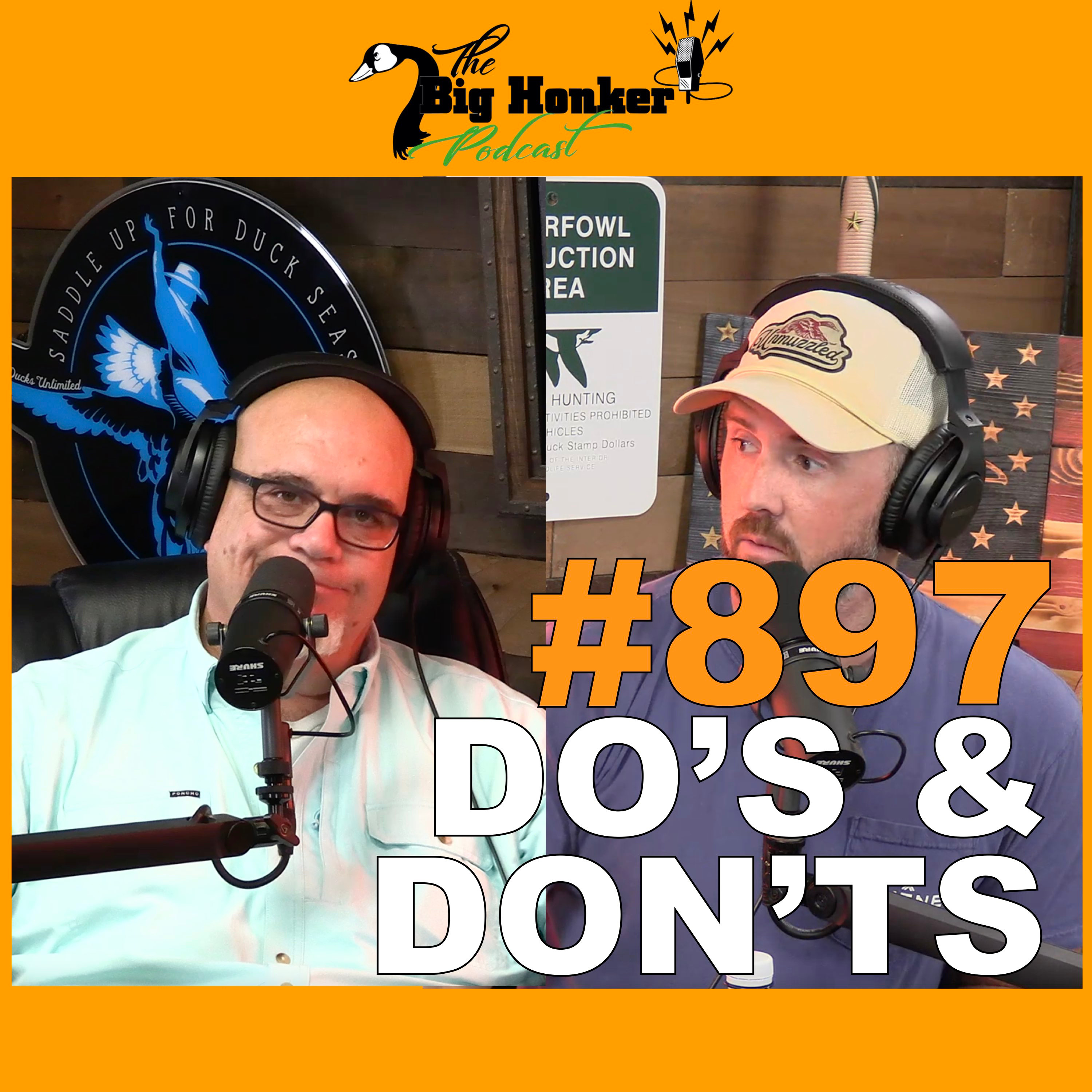 Episode #897: Do’s & Don’ts