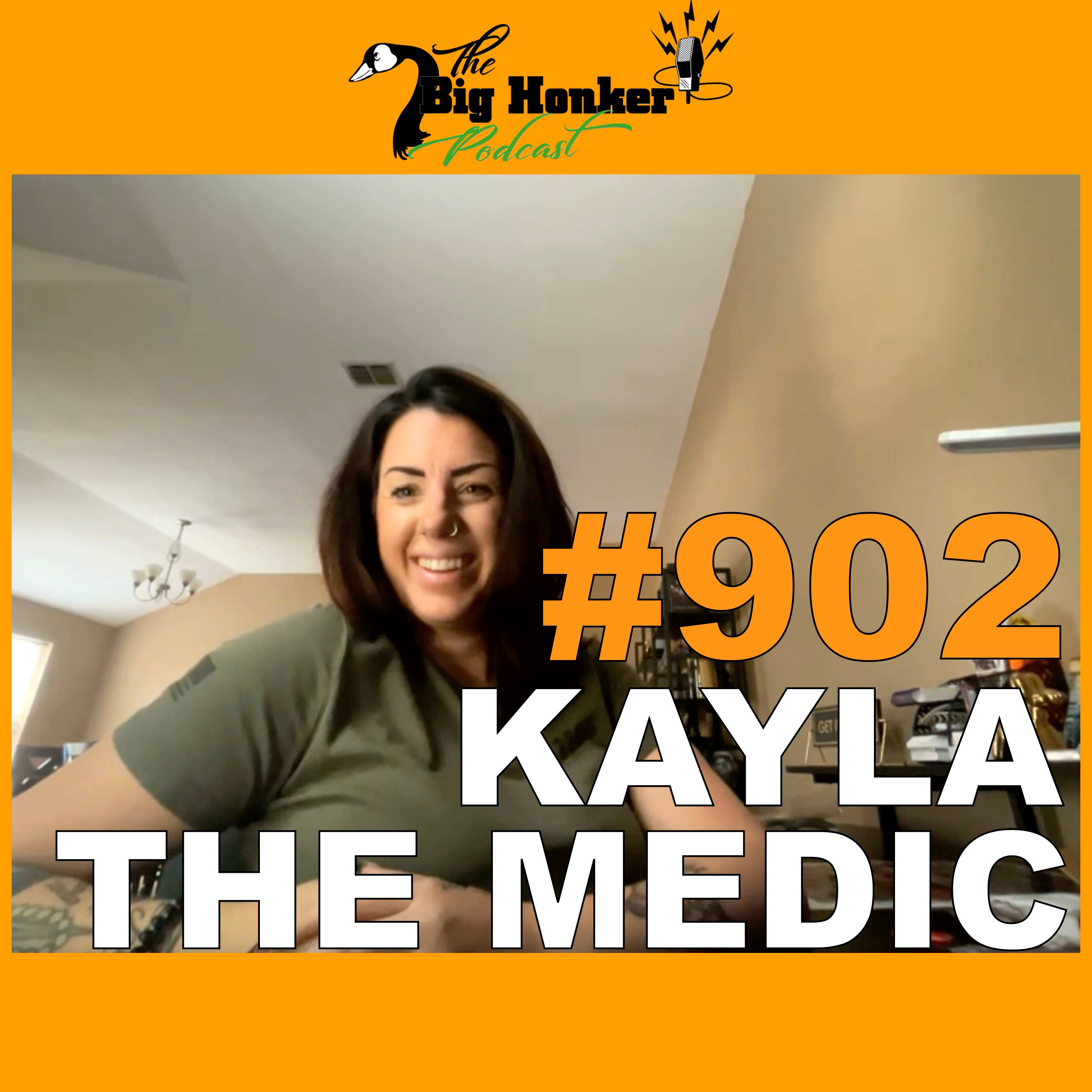 Episode #902: Kayla the Medic