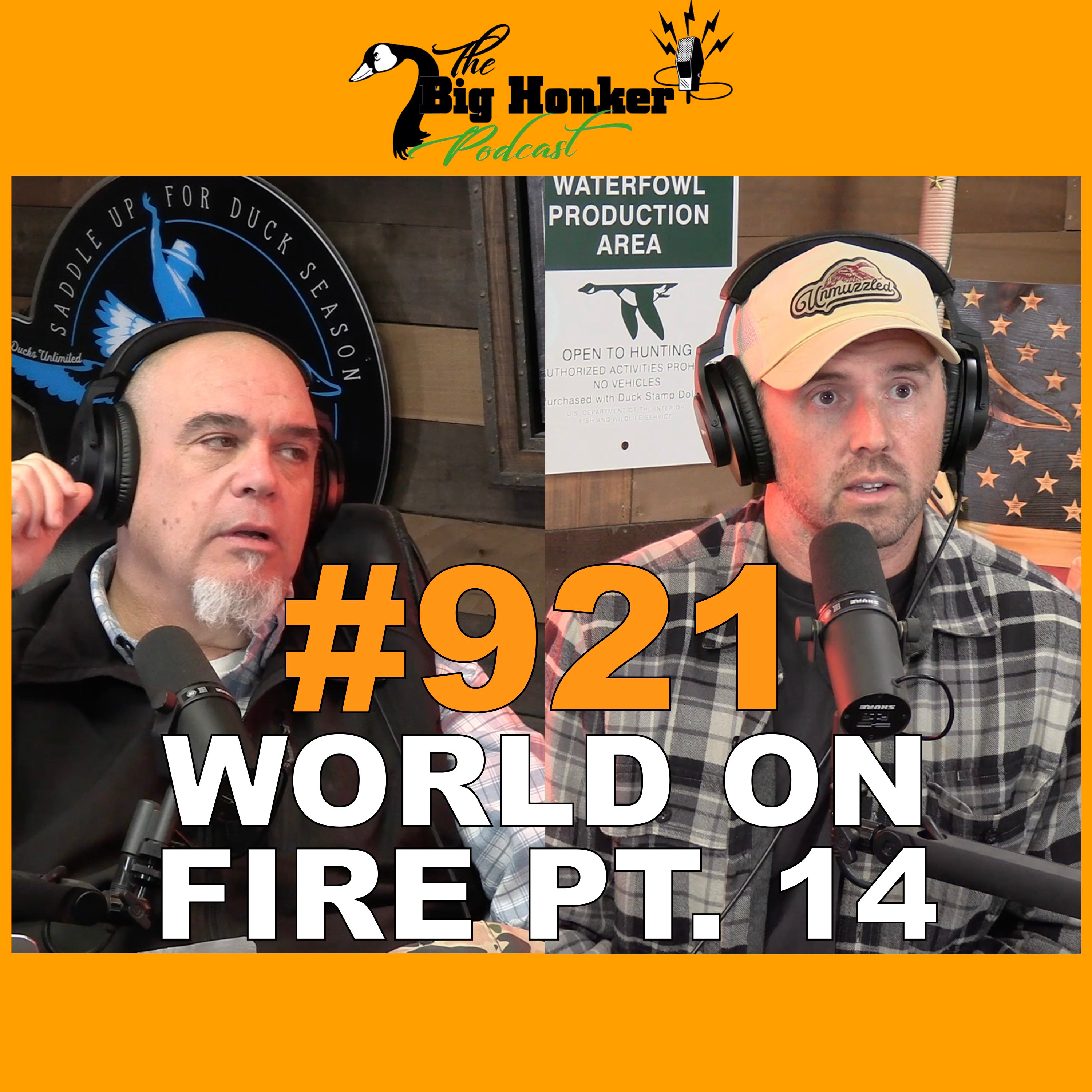 Episode #921: World on Fire pt. 14