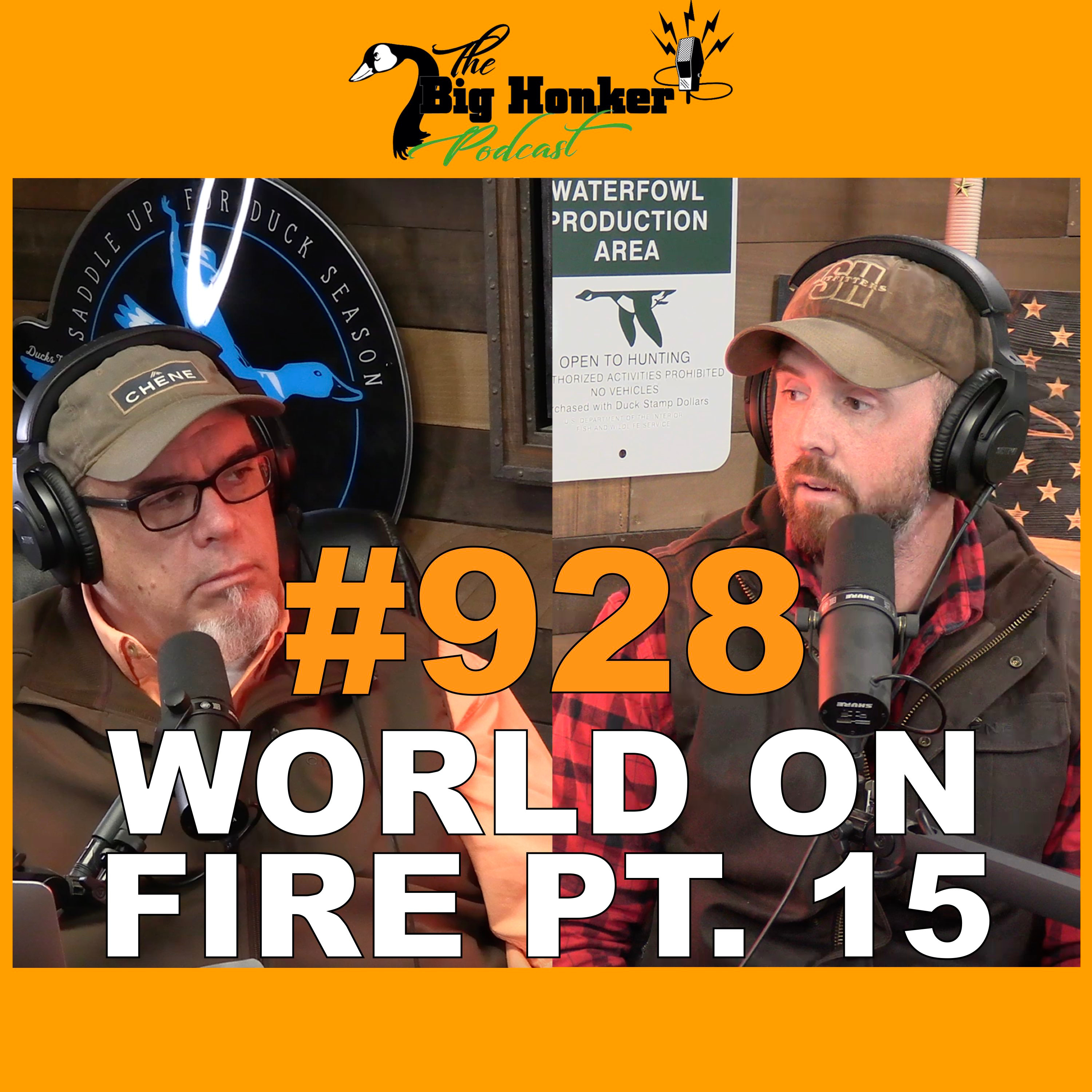 Episode #928: World on Fire pt. 15