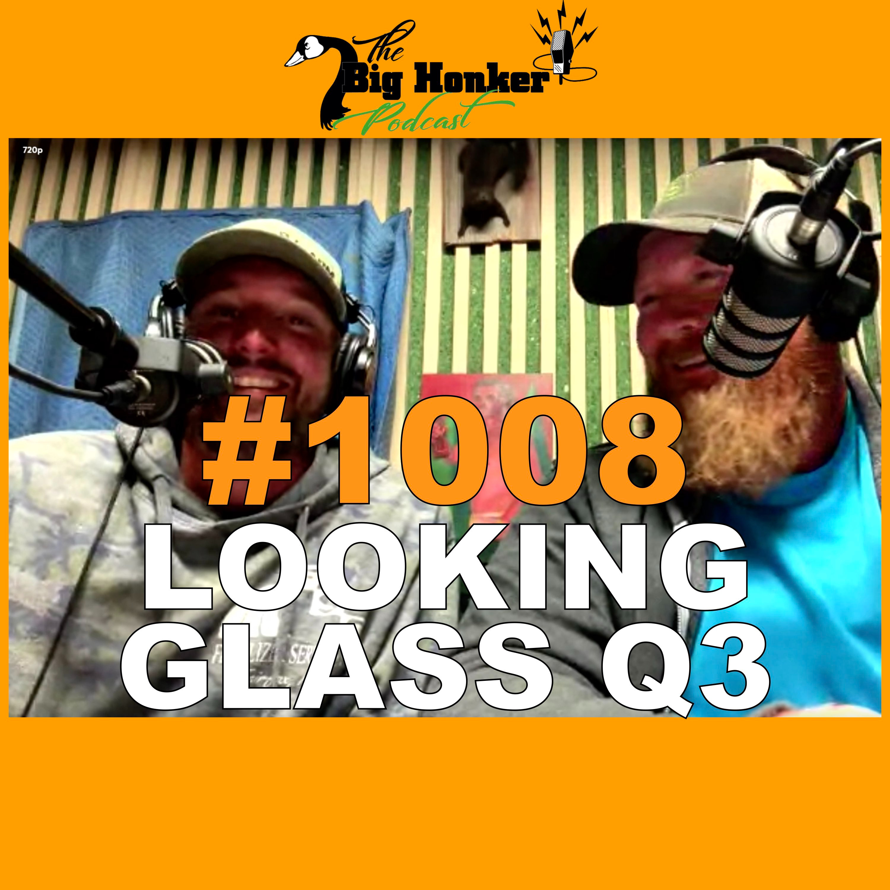 Episode #1008: Looking Glass Q3 Meeting