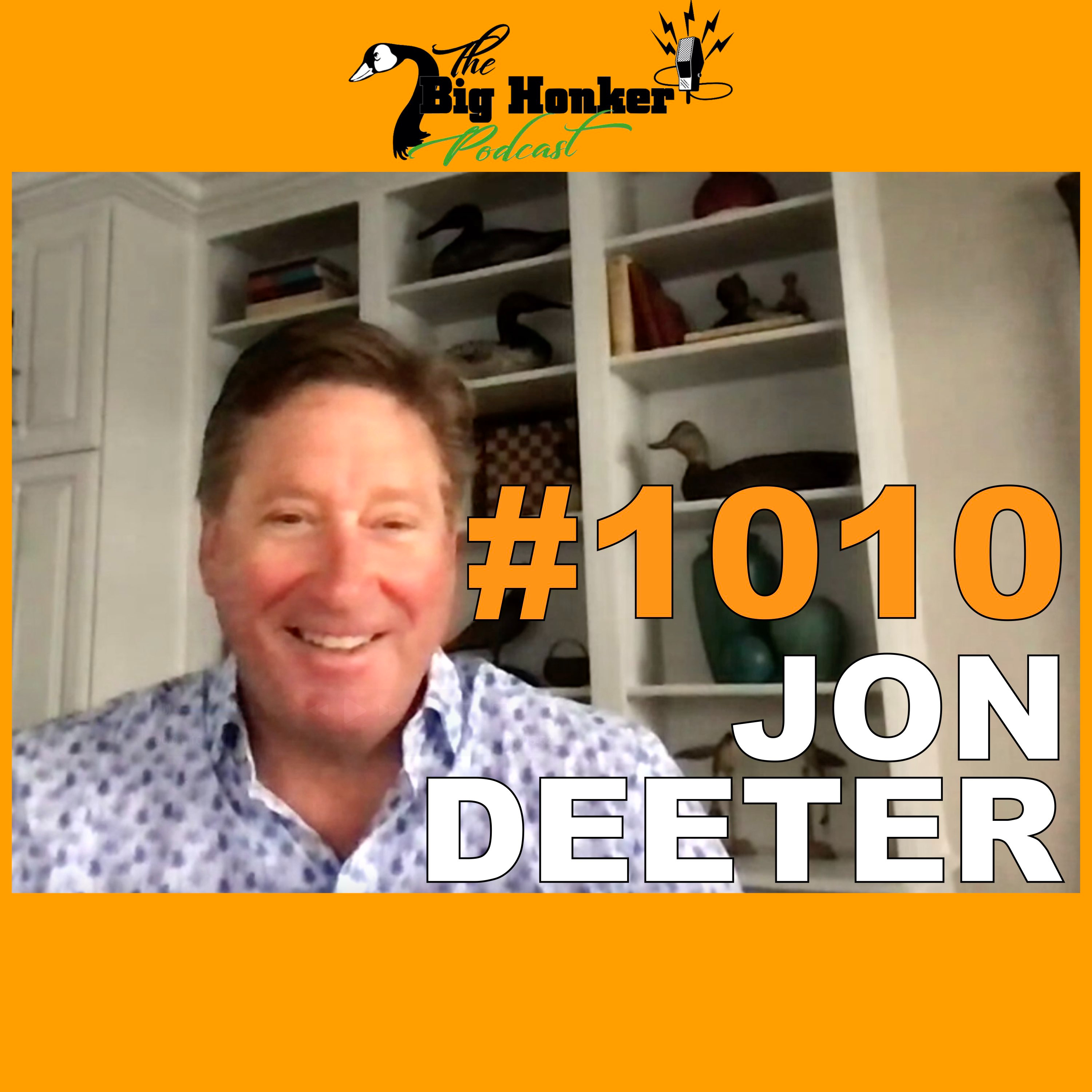 Episode #1010: Jon Deeter