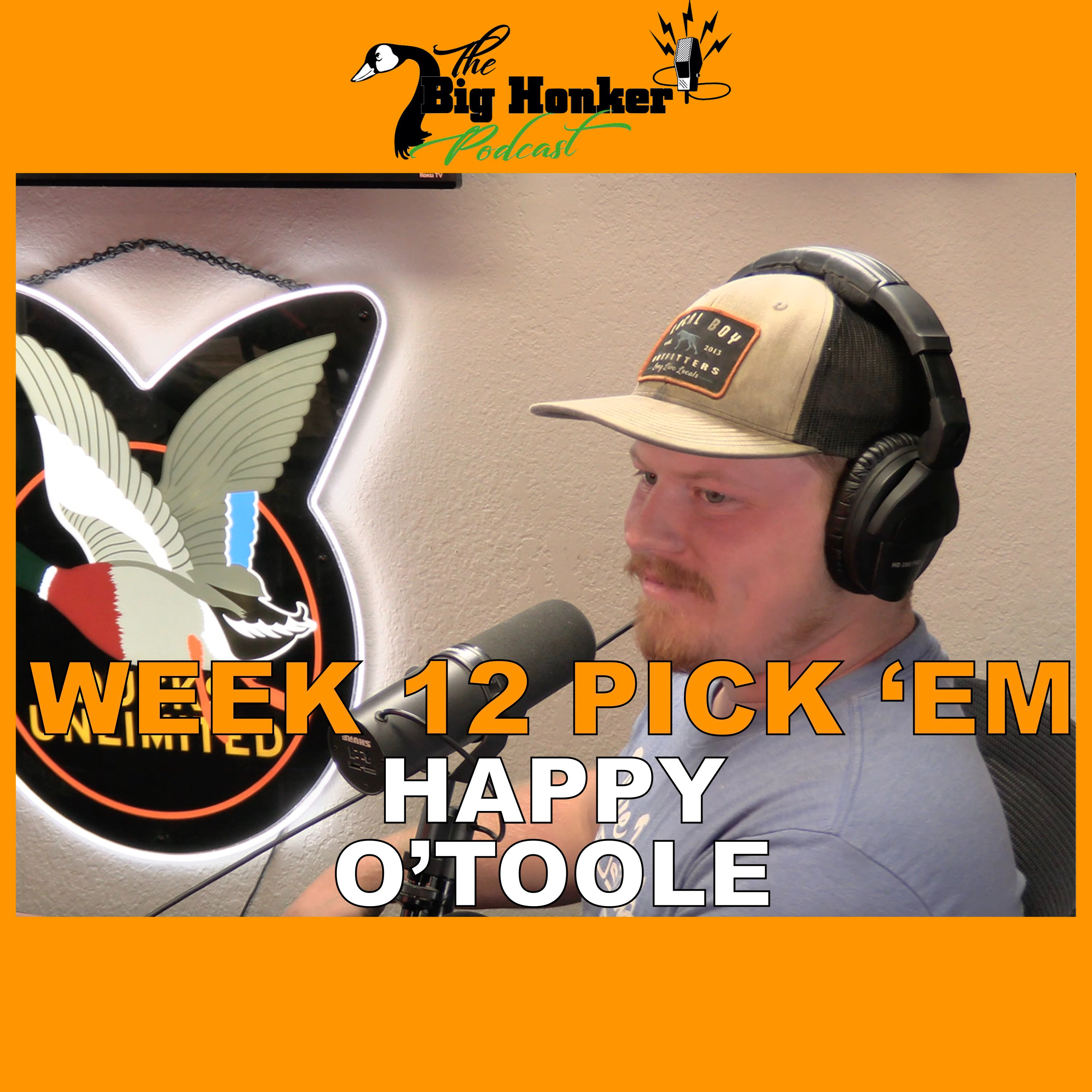 BONUS EPISODE: NFL Week 12 Pick 'Em - Happy O’Toole