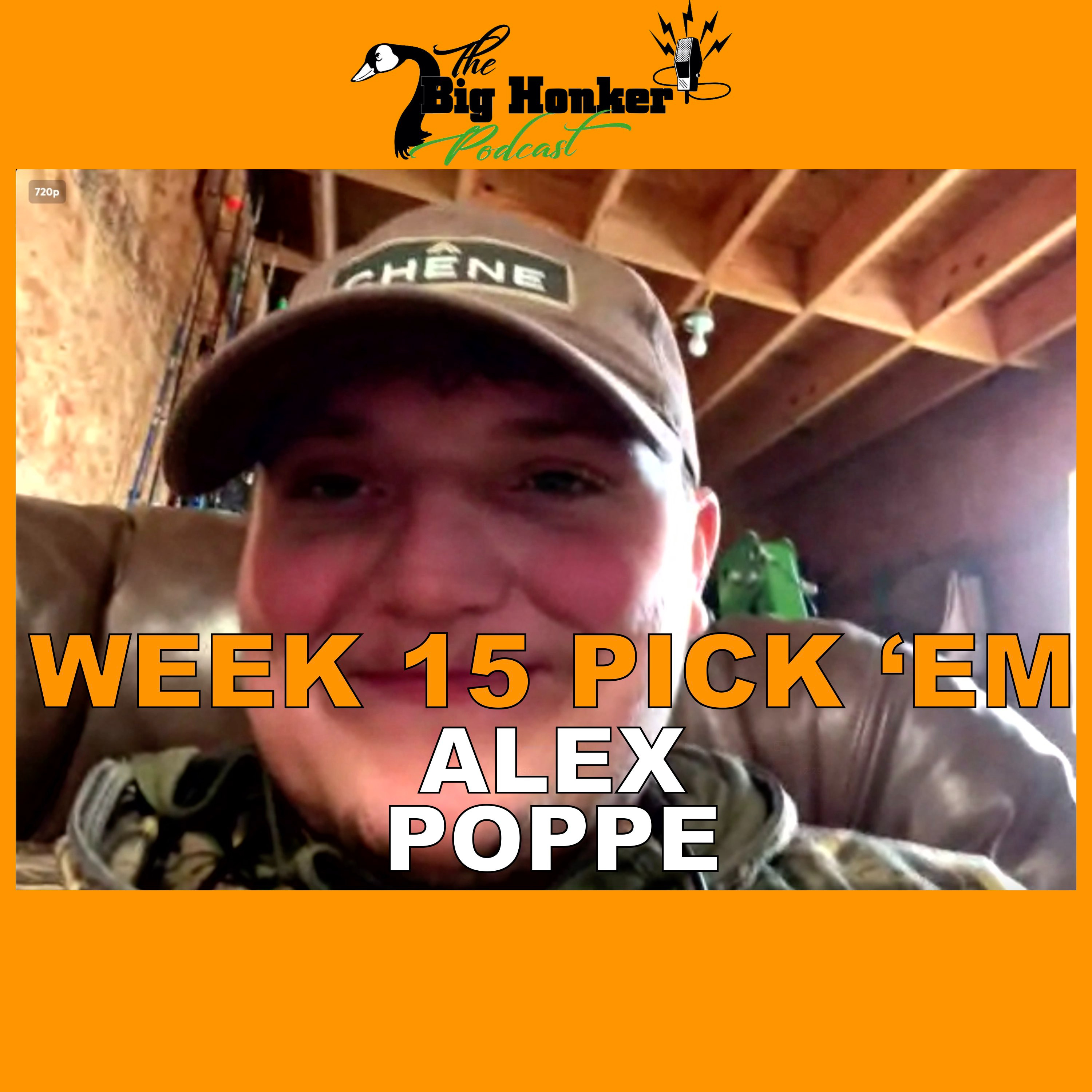 BONUS EPISODE: NFL Week 15 Pick 'Em - Alex Poppe