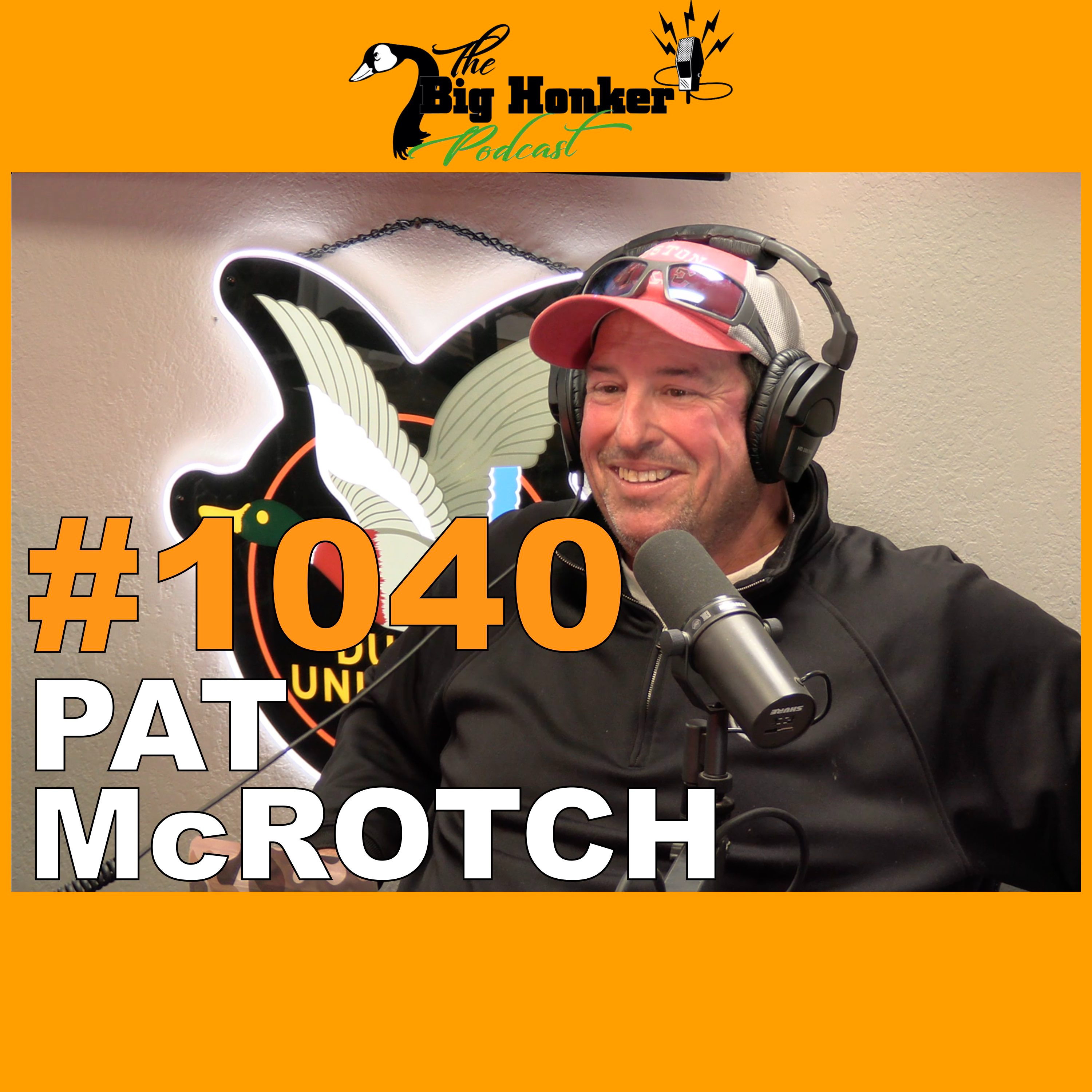 Episode #1040: Pat McRotch episode artwork