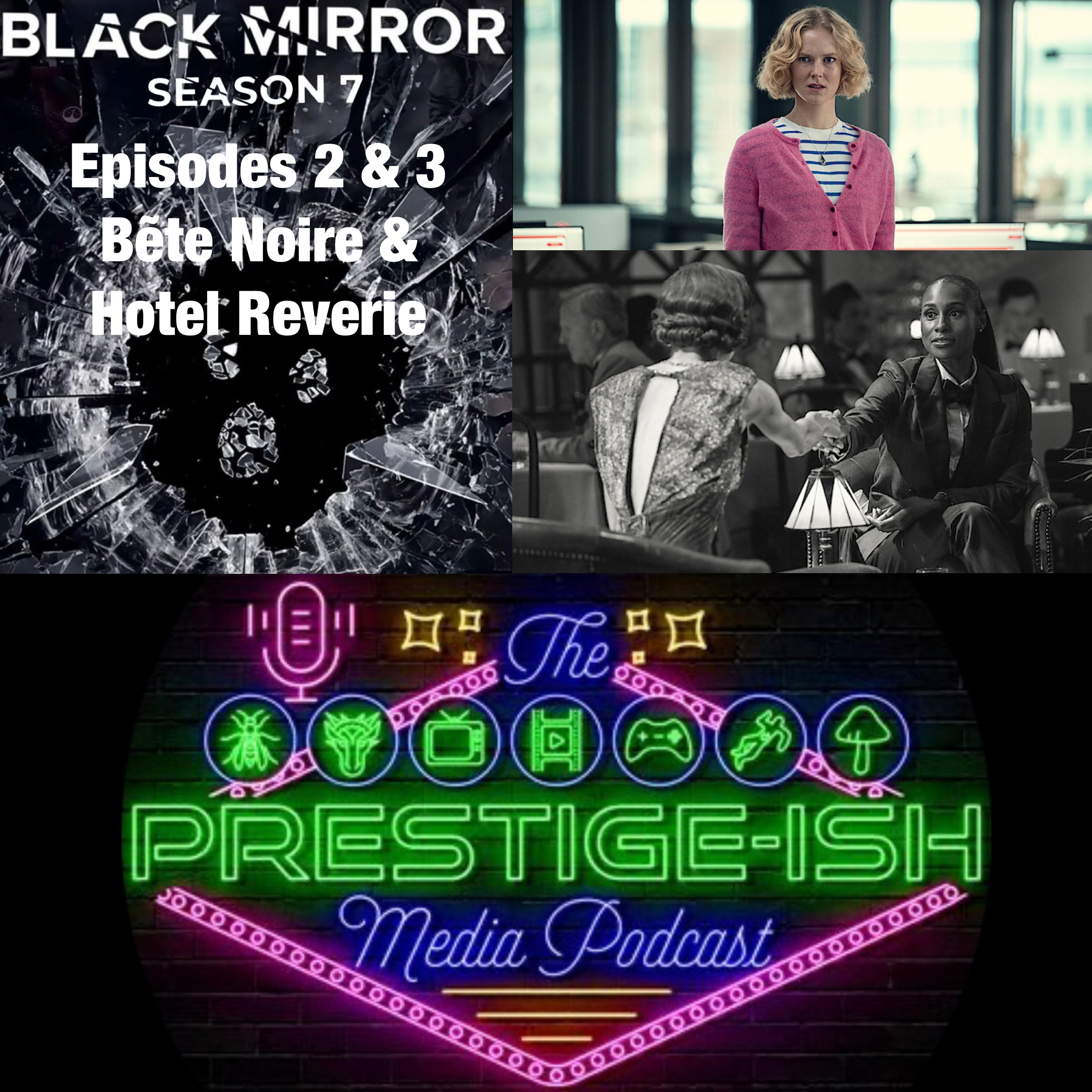 Black Mirror Season 7 Episode 2 and 3- REVIEW - Bẽte Noire and Hotel Reverie