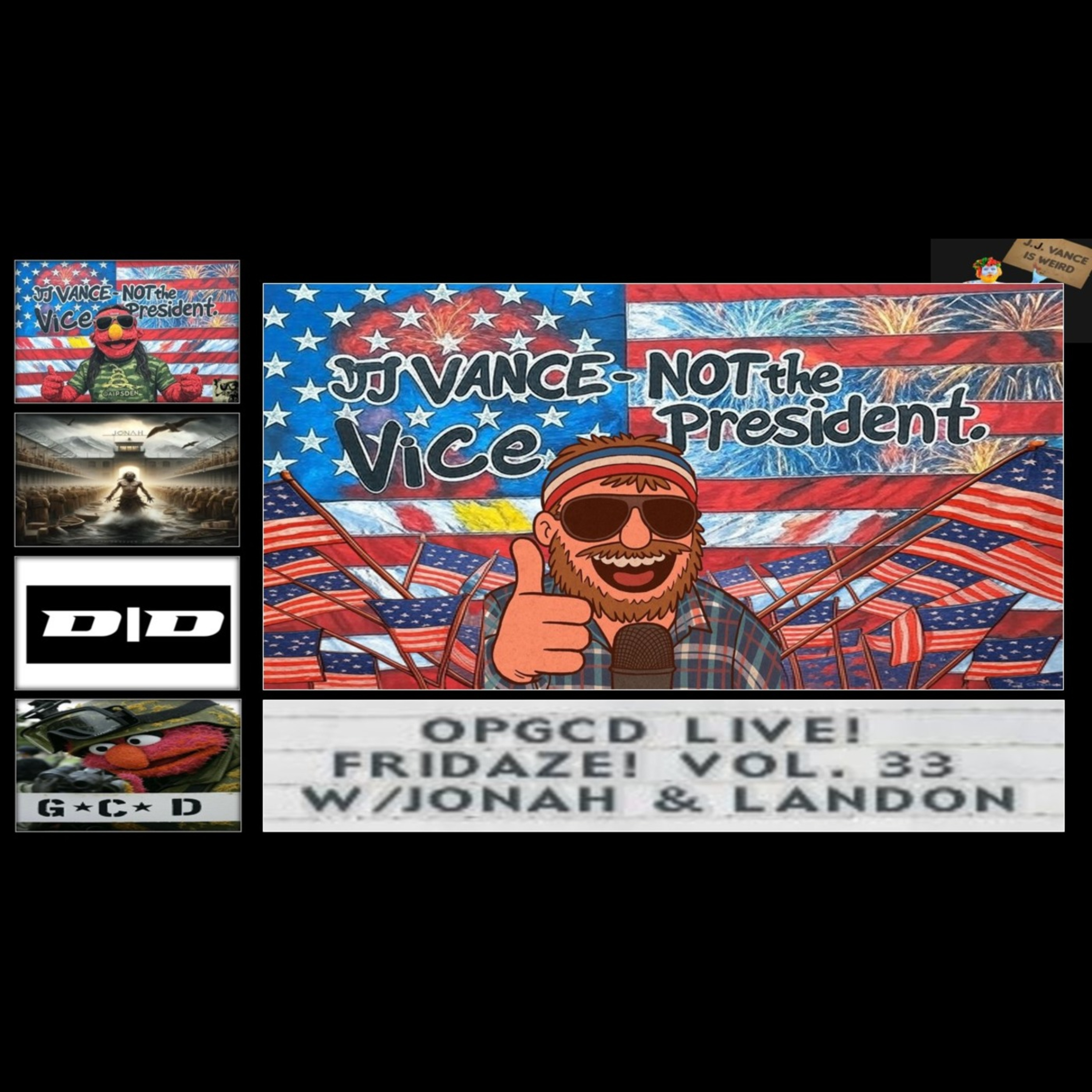 OpGCD Live! Fridaze!! - Vol. 33 - w/Landon & Third World Assassins Clint & Todd