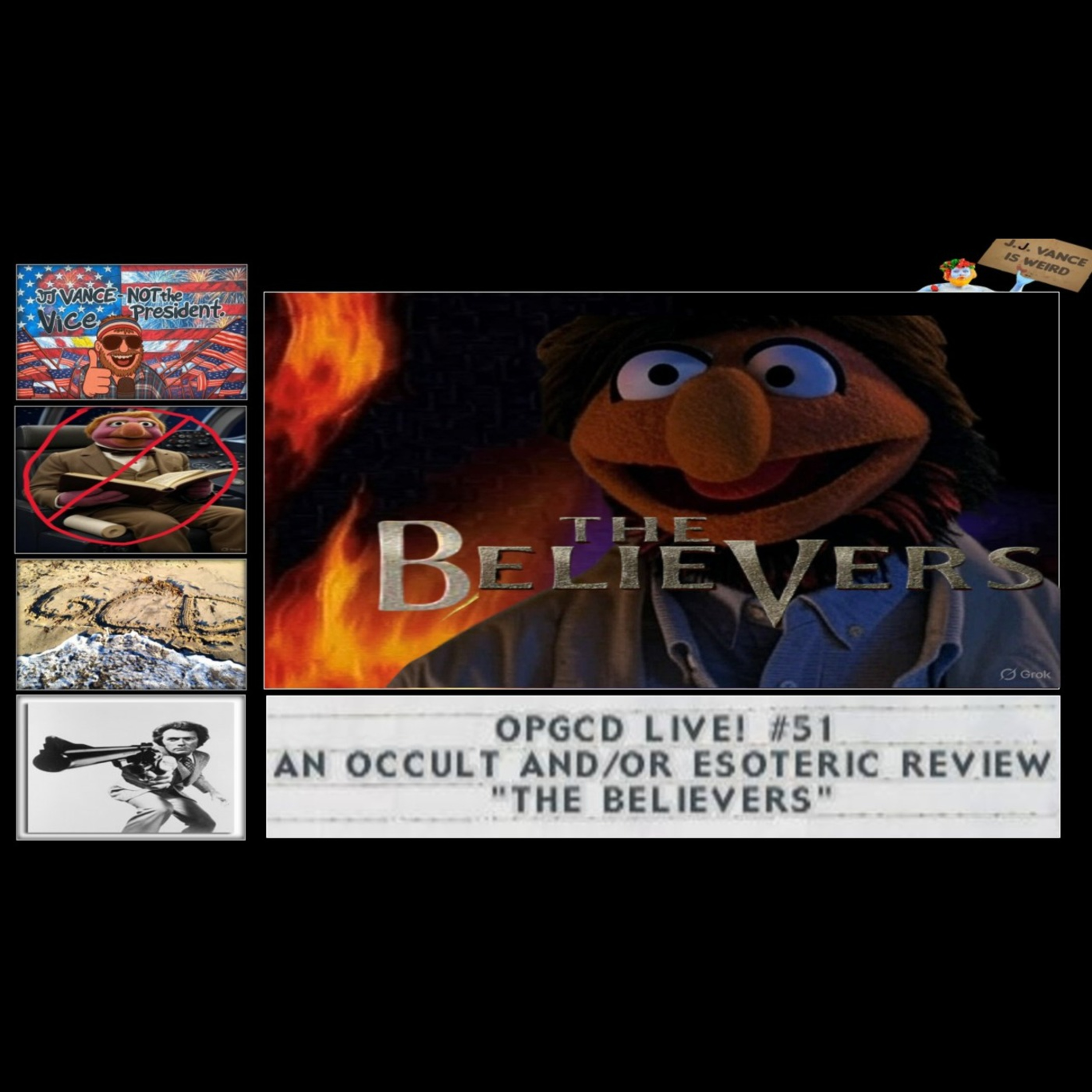 OpGCD Live! #51 - An Occult and/or Esoteric Review of "The Believers"