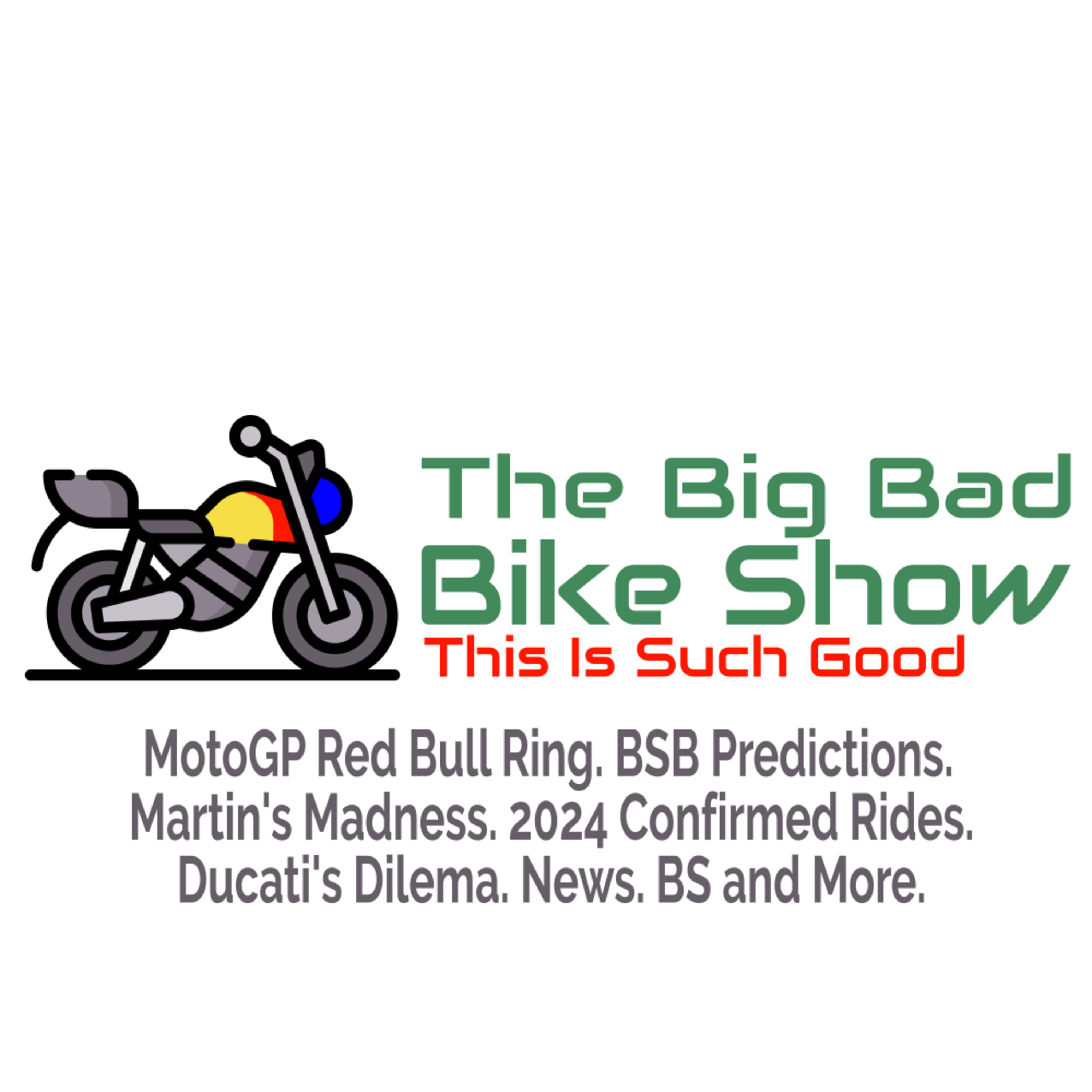 The Big Bad Bike Show Motorcycle Podcast
