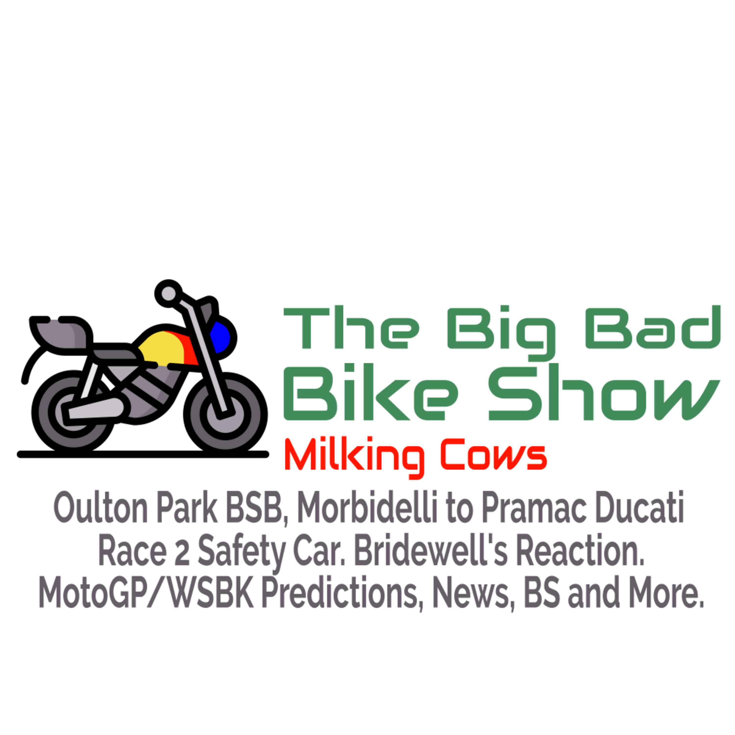 The Big Bad Bike Show Motorcycle Podcast