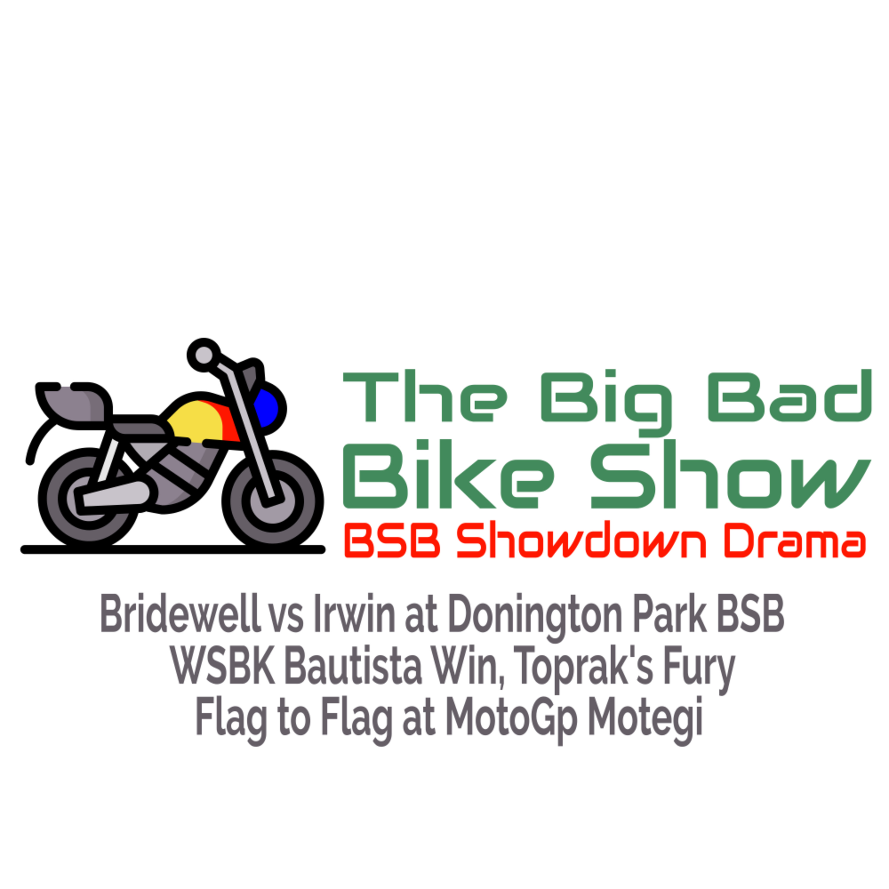 The Big Bad Bike Show Motorcycle Podcast
