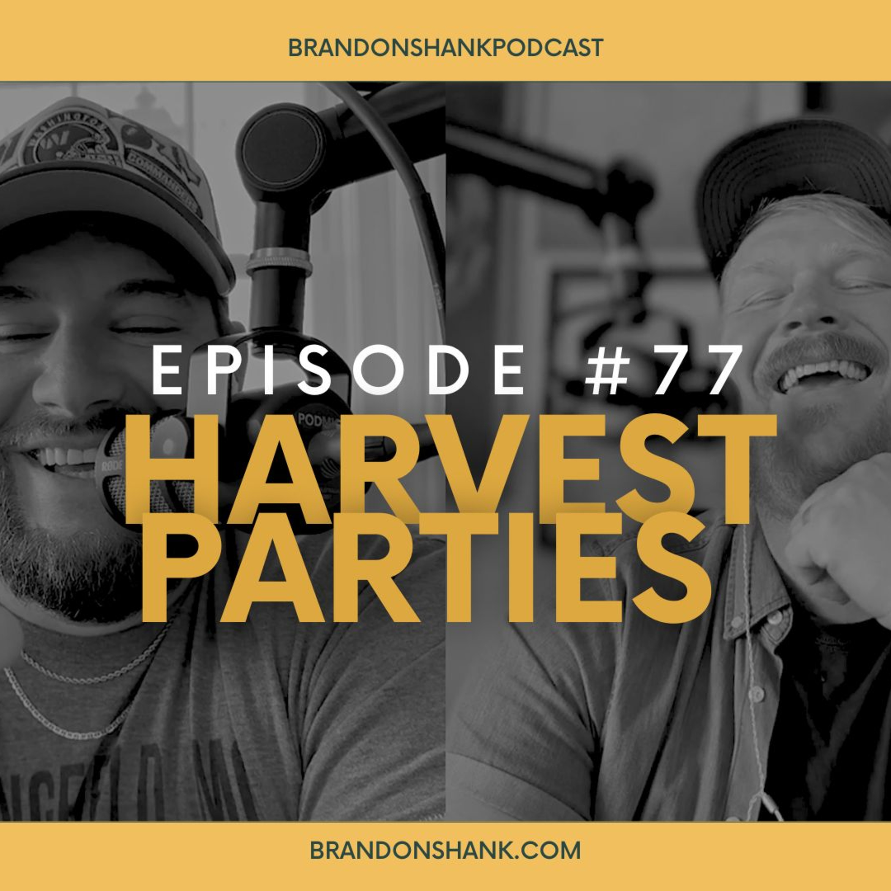 Episode #77 | Harvest Parties episode artwork