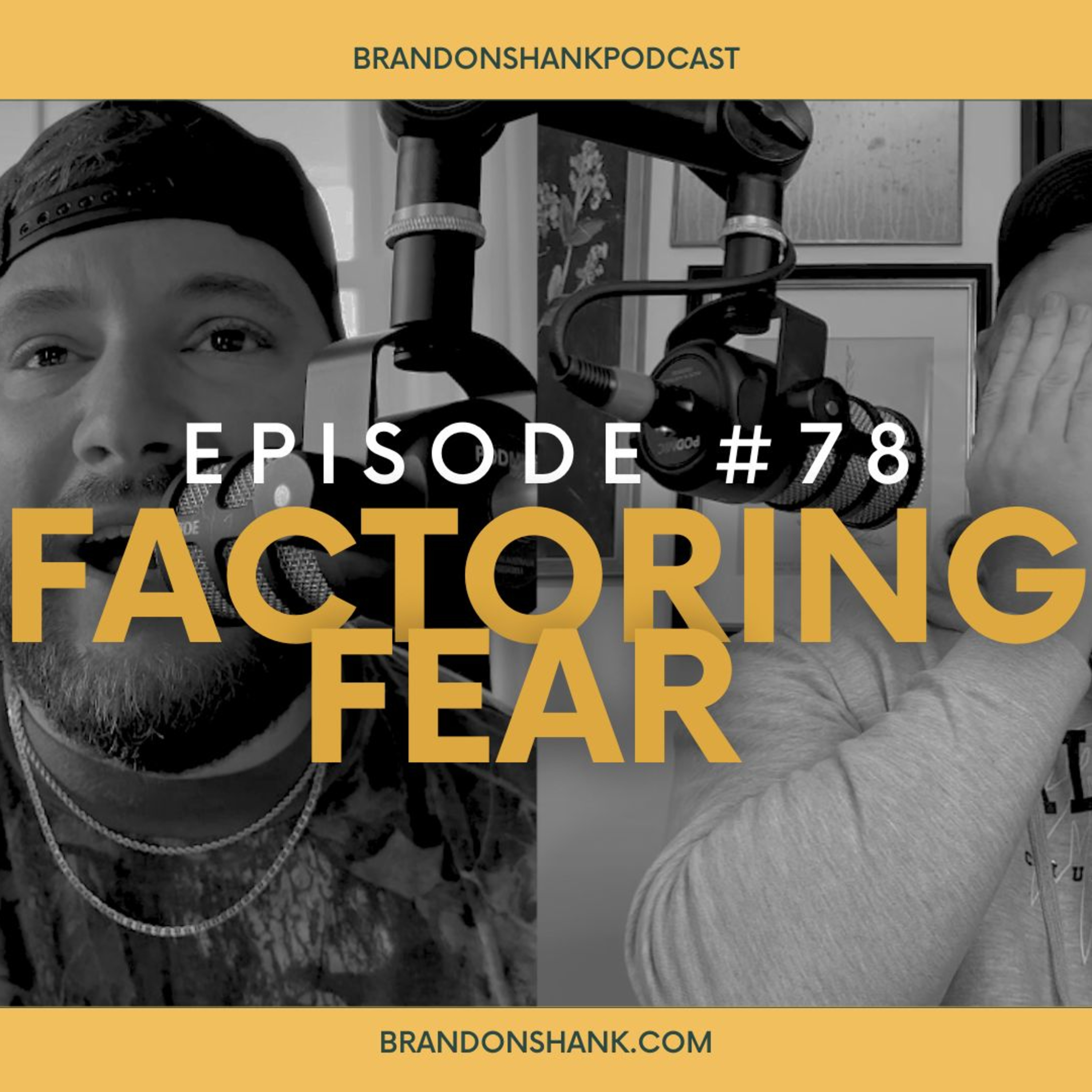 Episode #78 | Factoring Fear episode artwork