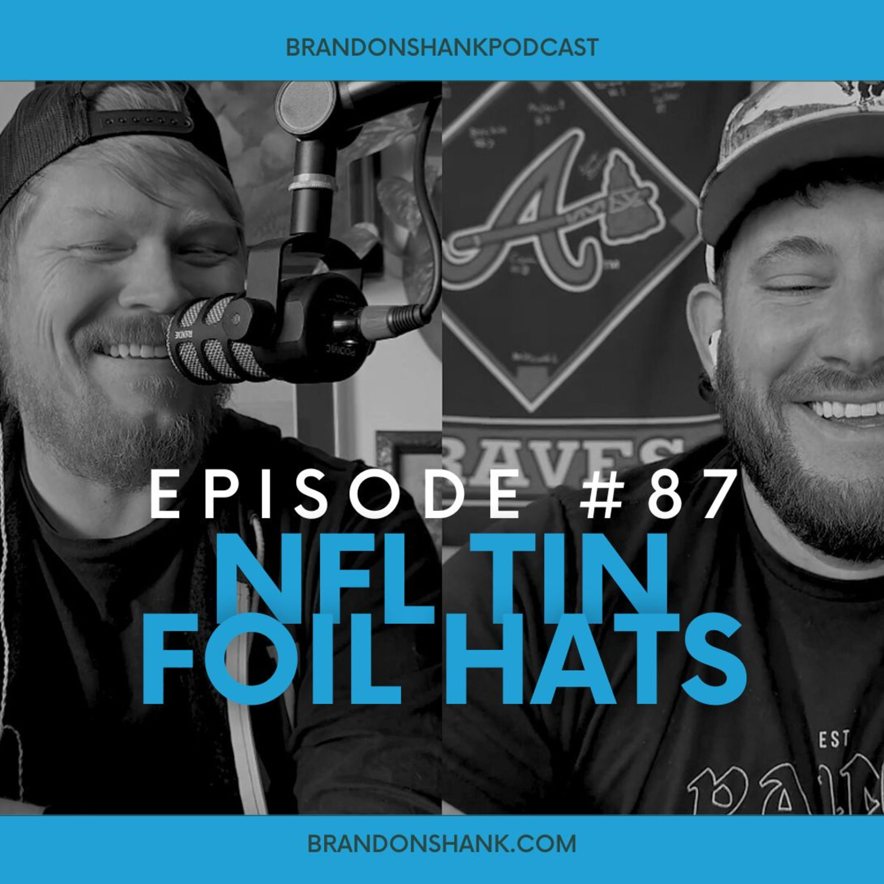 Episode #87 | NFL Tin Foil Hats episode artwork