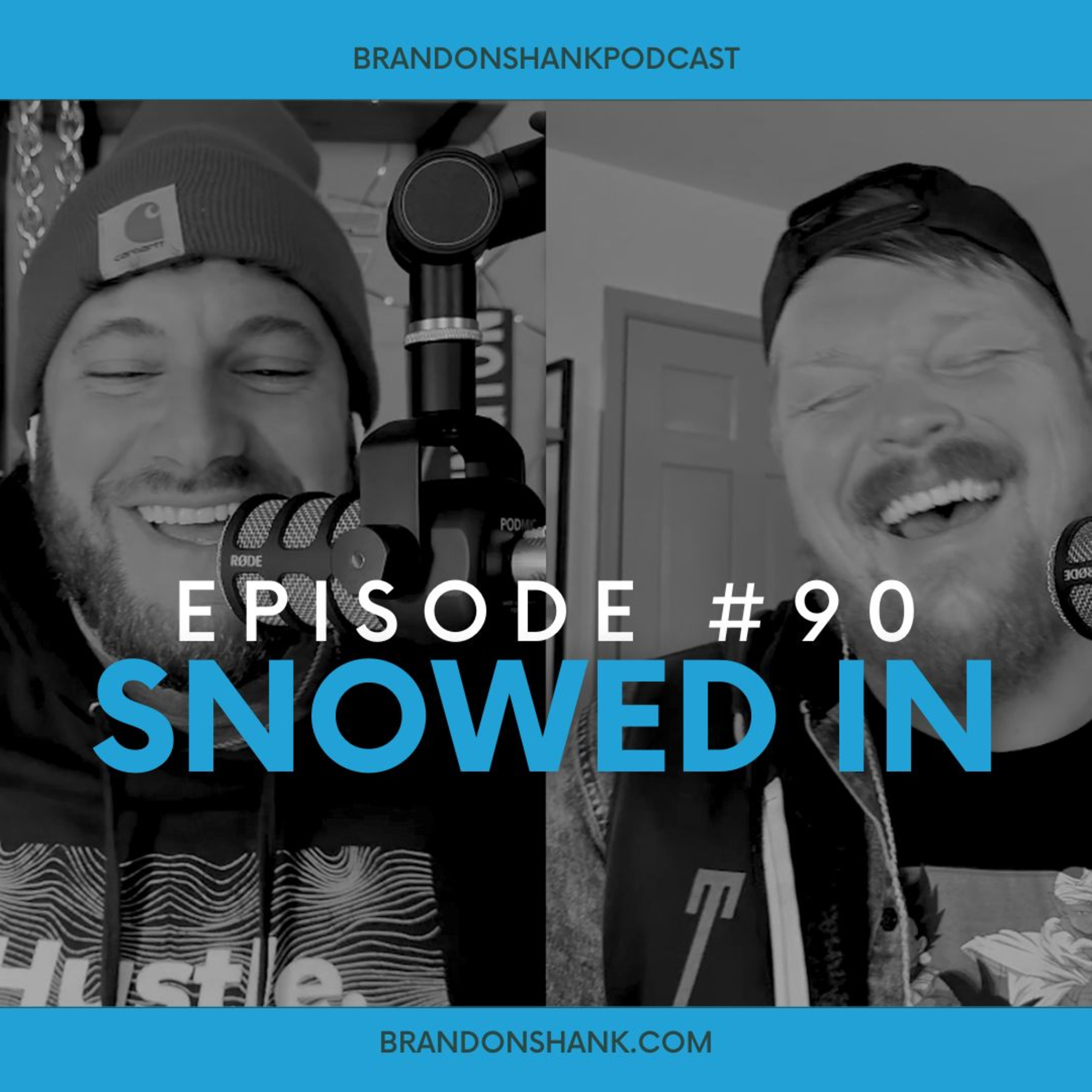 Episode #90 | Snowed In episode artwork