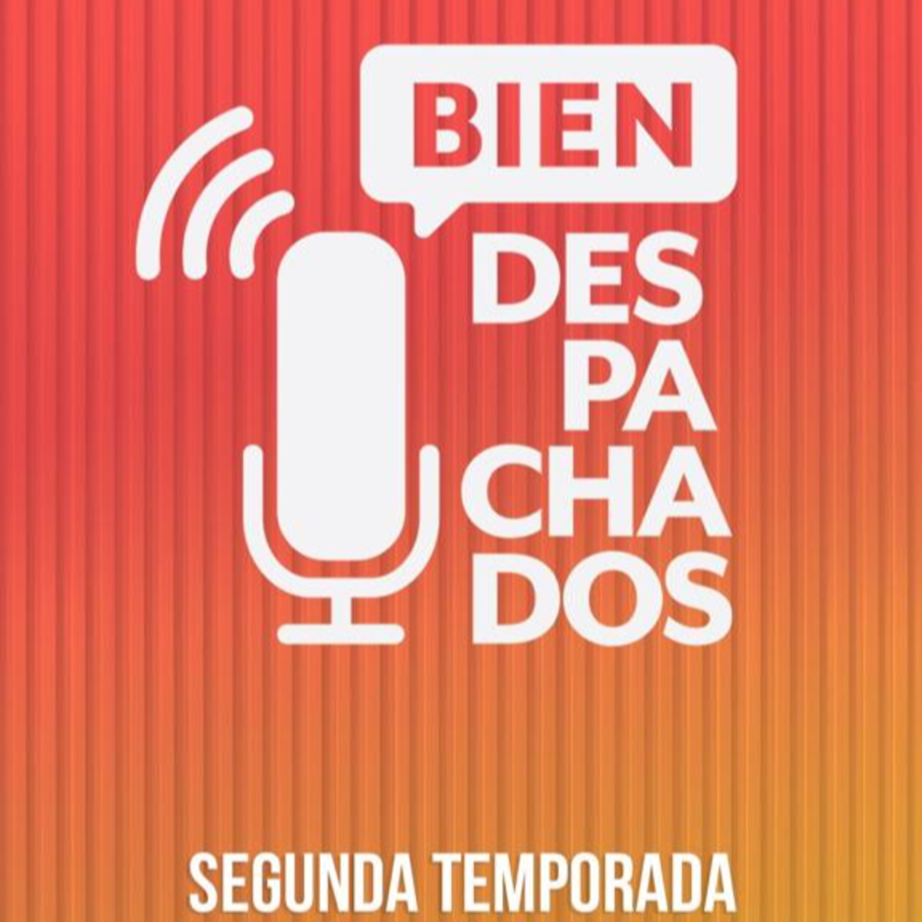 Bien despachados