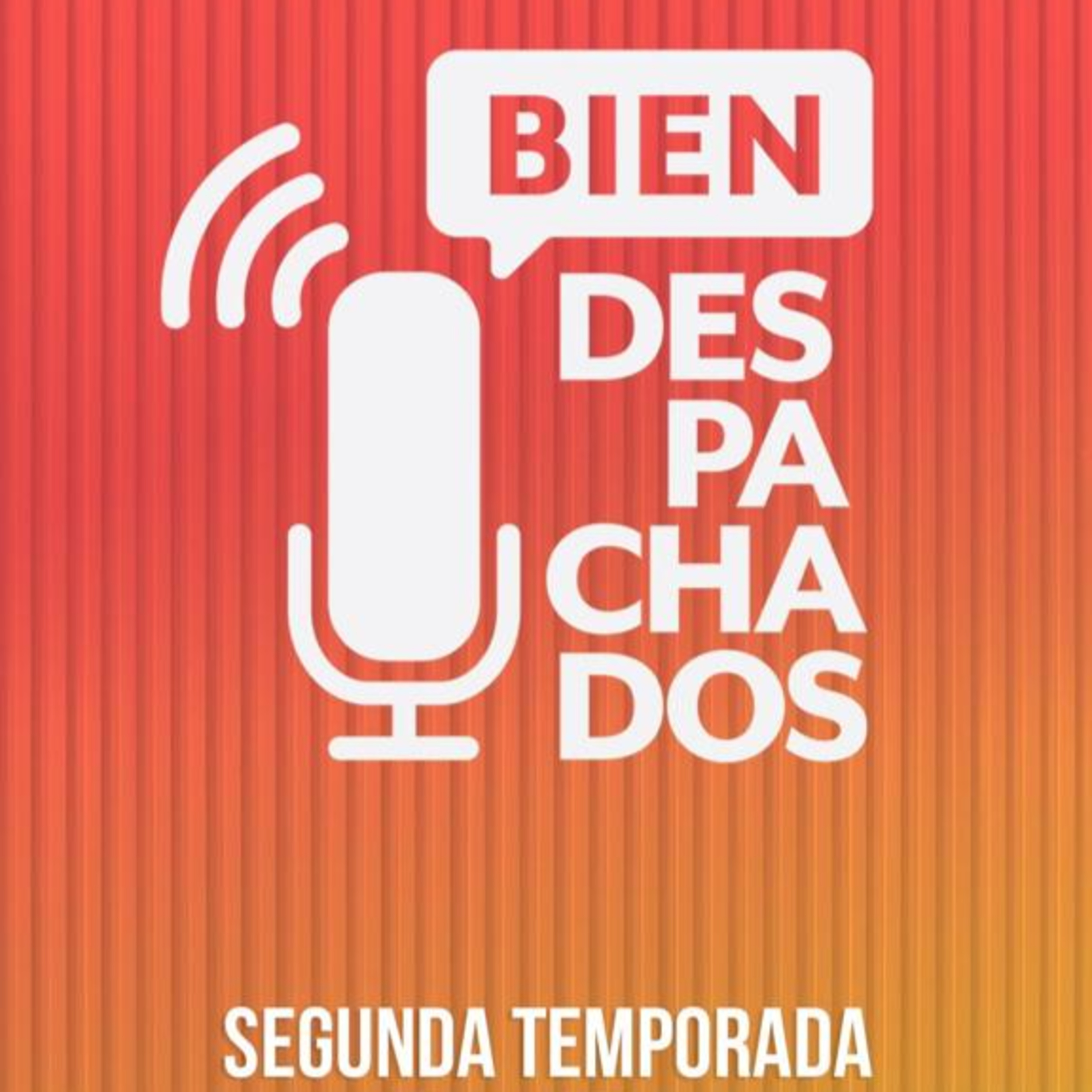 Bien despachados