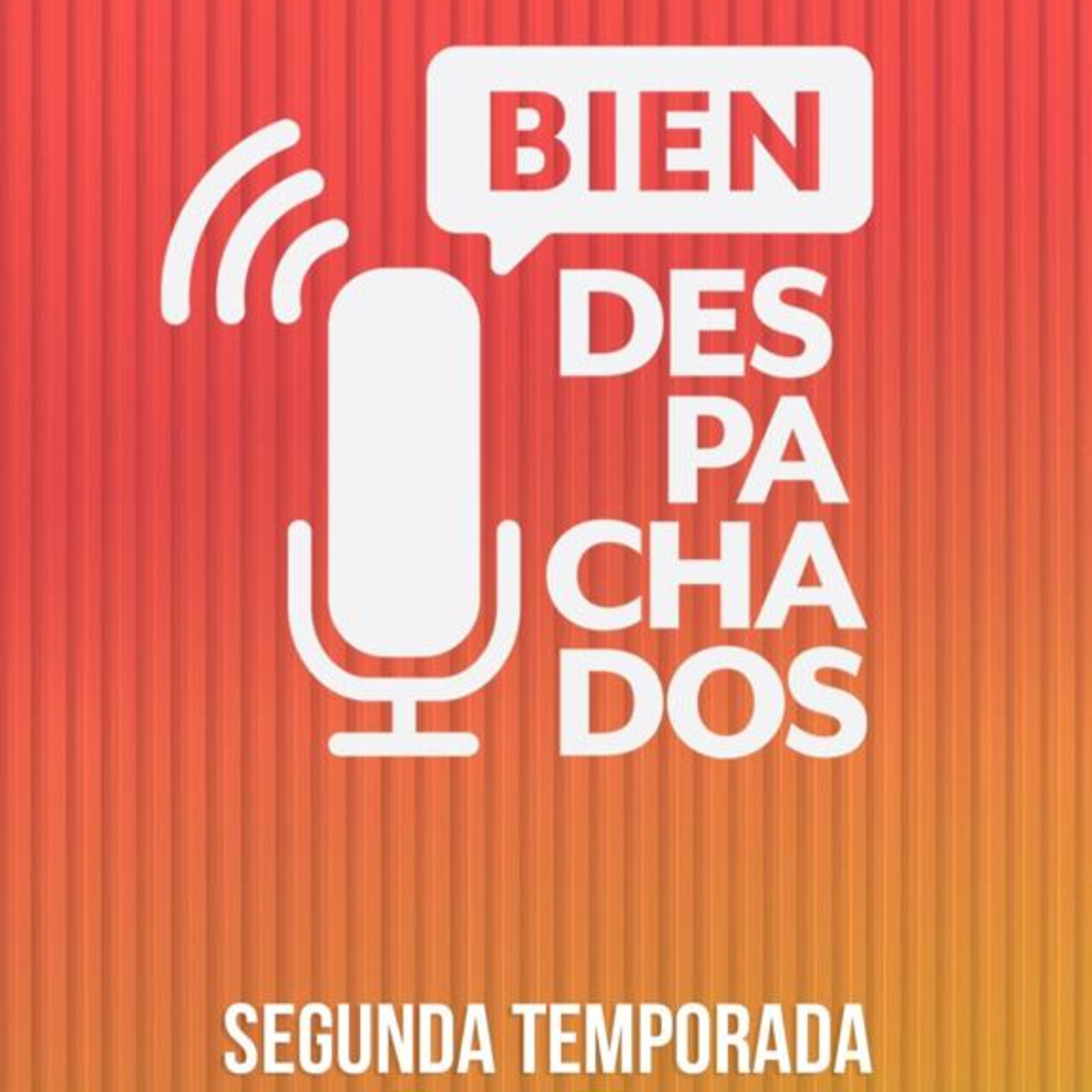 Bien despachados