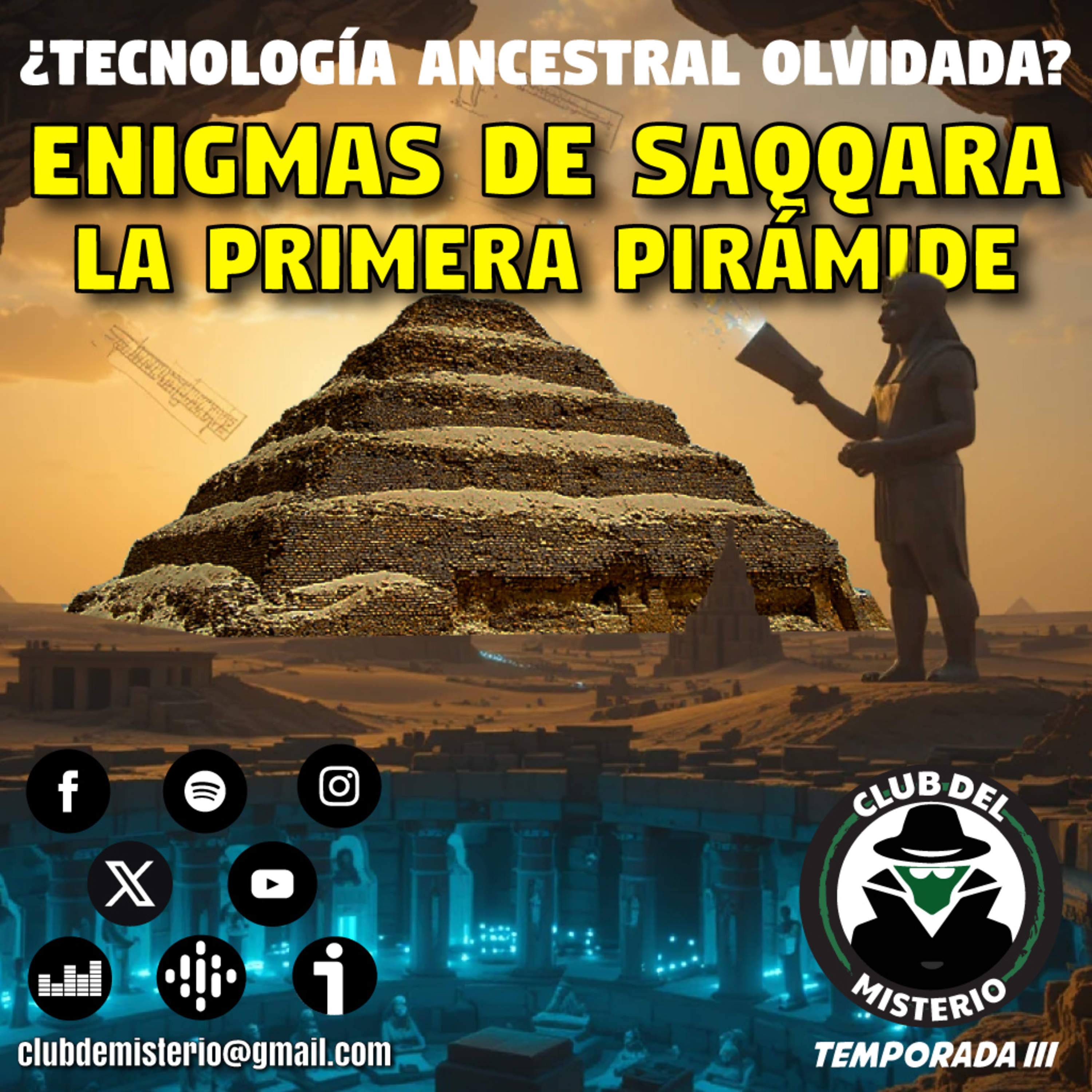 Enigmas de Saqqara la primera pirámide: ¿Tecnología ancestral olvidada? episode artwork